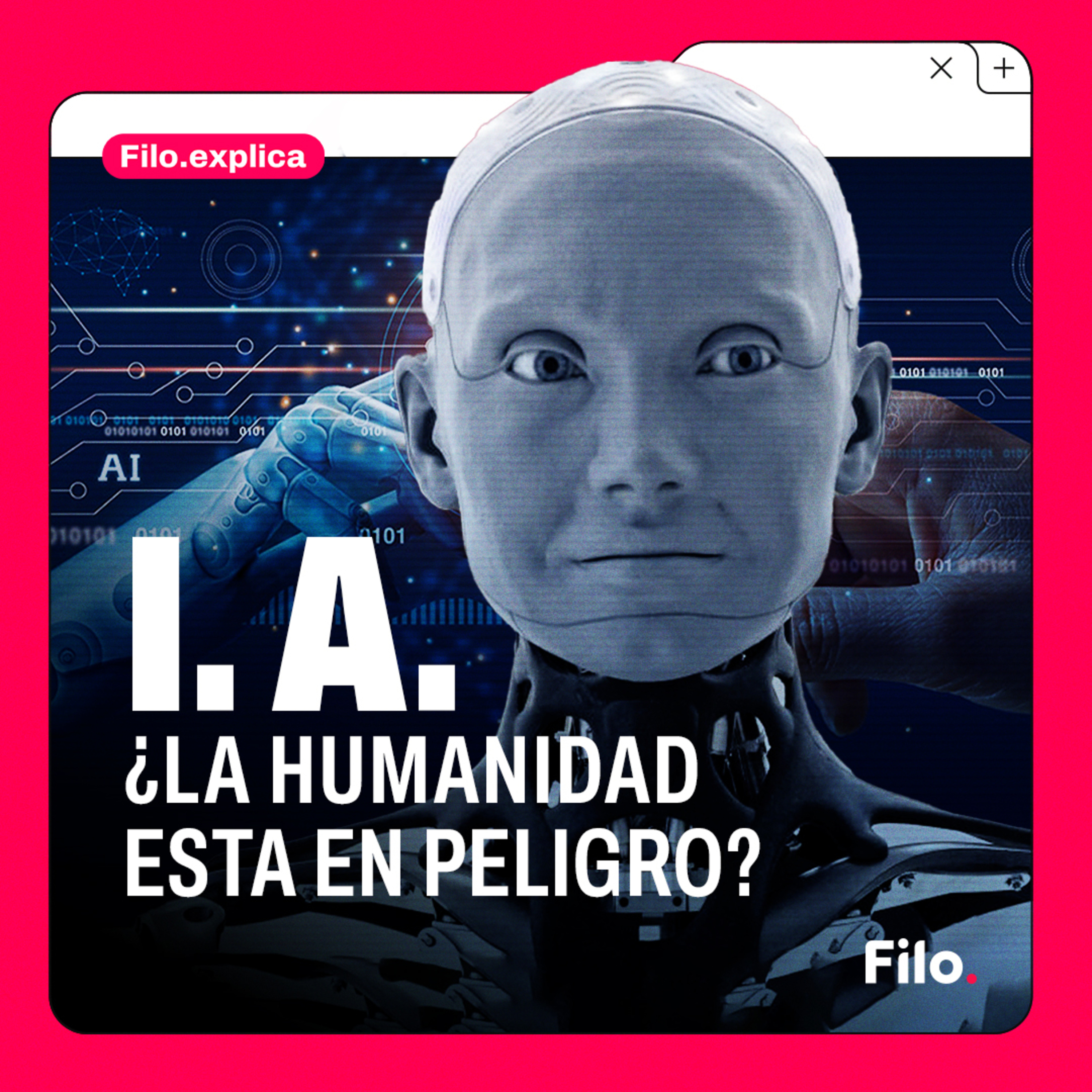 INTELIGENCIA ARTIFICIAL: ¿La humanidad está en PELIGRO? Chat GPT, Elon Musk y más | Filo.Explica episode artwork