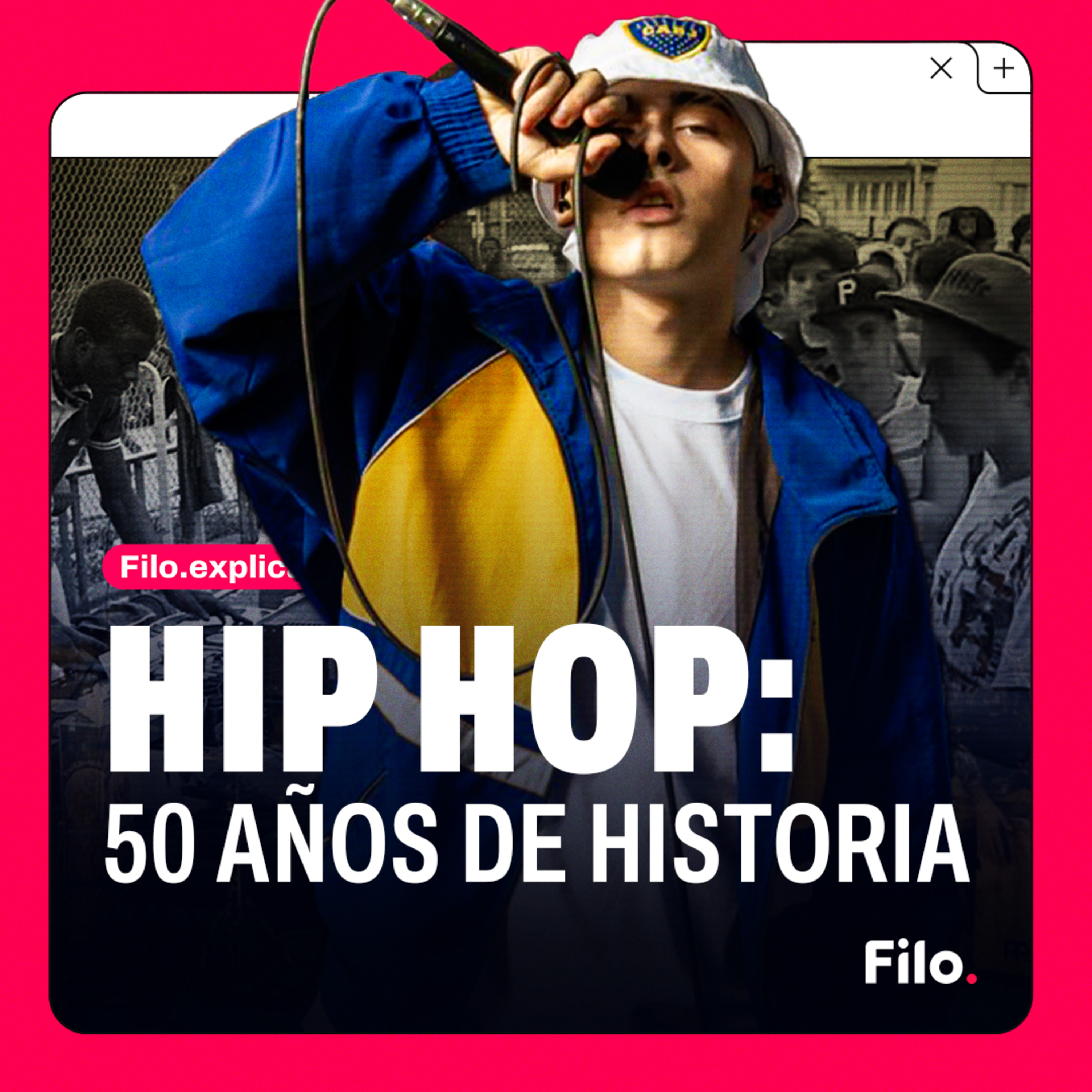 50 años de HIP HOP: la CULTURA que cambió la MÚSICA ARGENTINA | Filo.Explica episode artwork