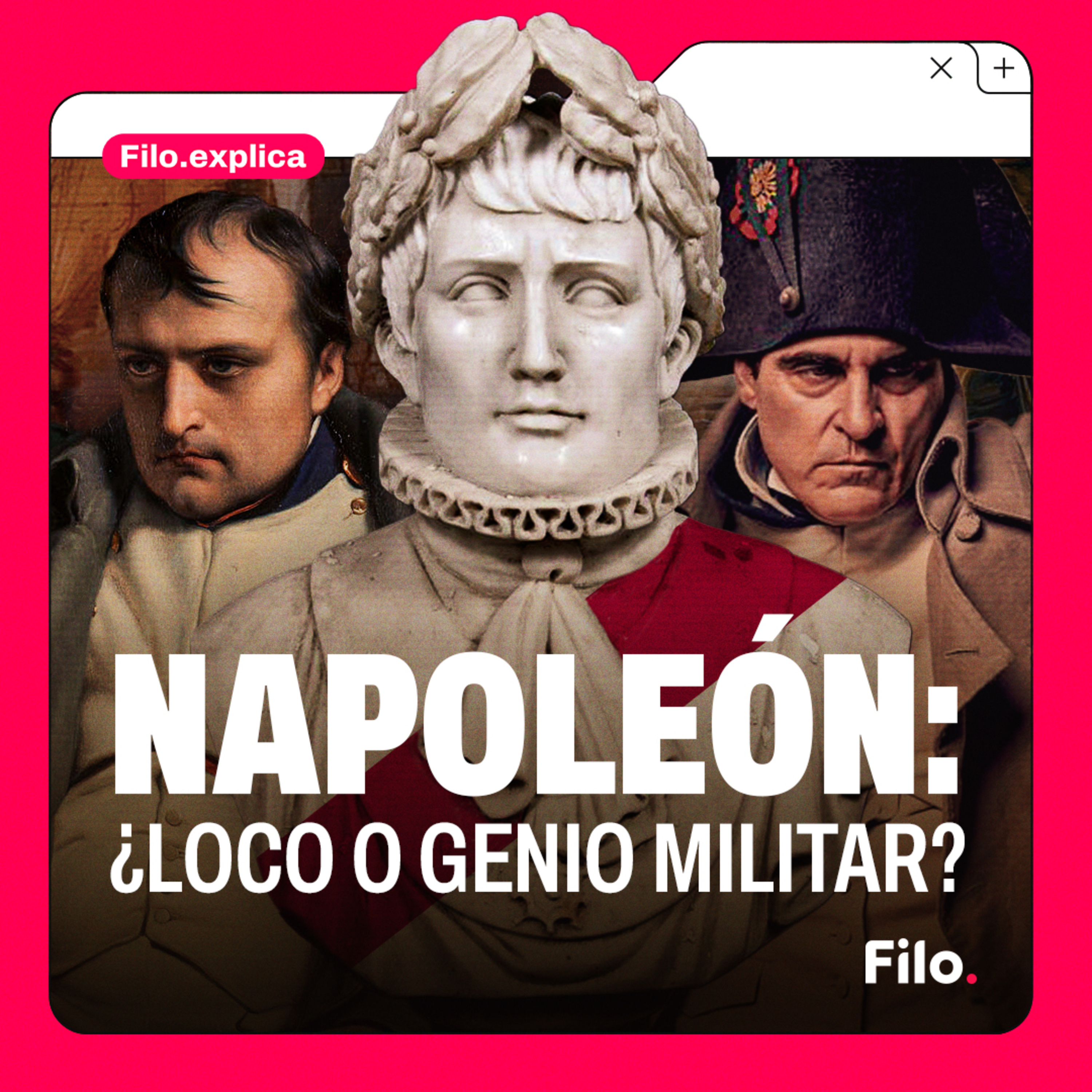 NAPOLEÓN Y UNA HISTORIA DE PELÍCULA: ¿LOCO O GENIO MILITAR? | Filo.Explica