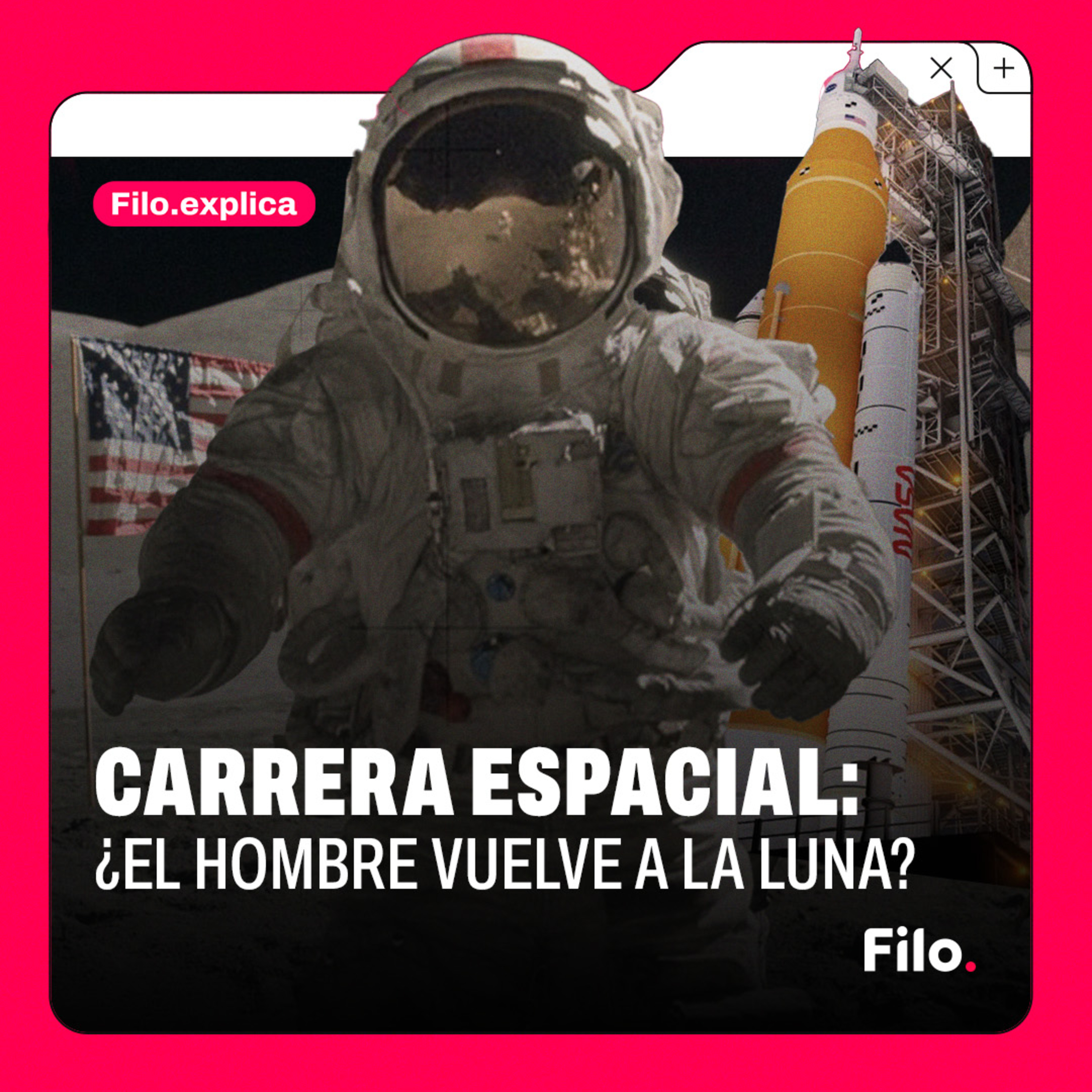 Carrera espacial: ¿el hombre vuelve a la luna? | #FiloExplica