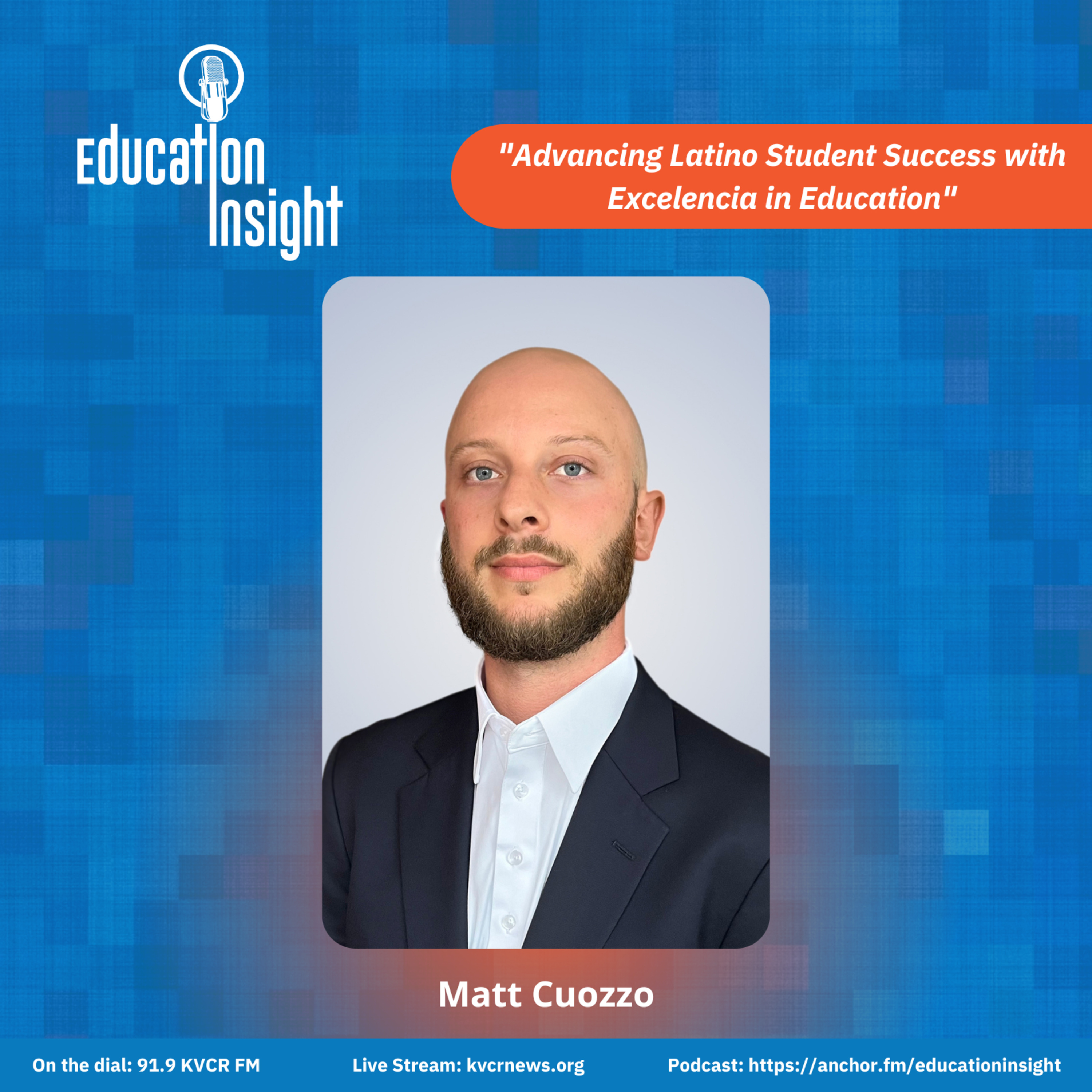 Advancing Latino Student Success with Excelencia in Education