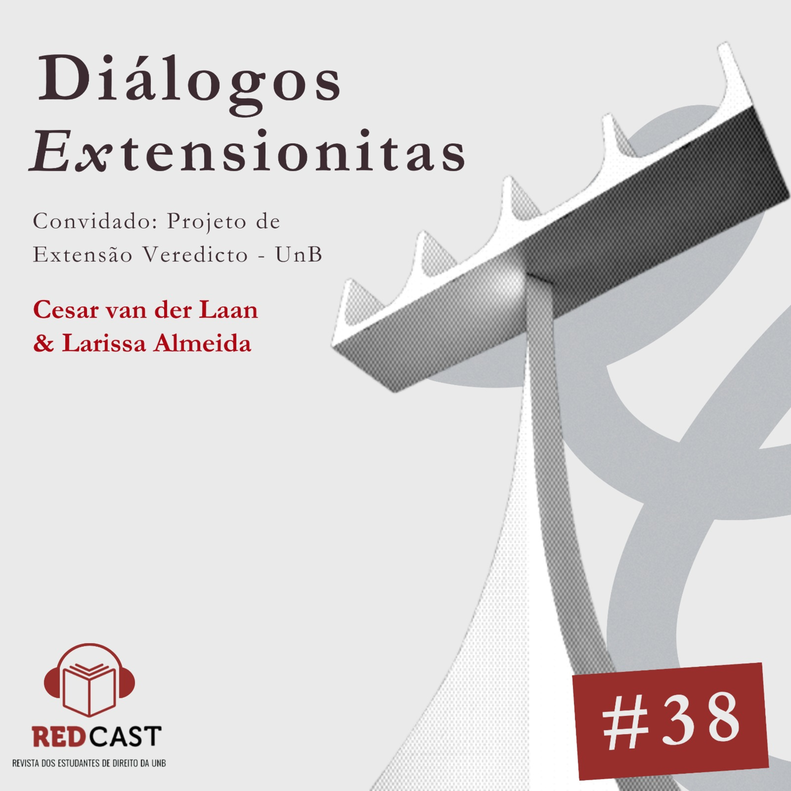 #38- Dialógos extensionistas: o impacto do Veredicto na FD|UNB episode artwork