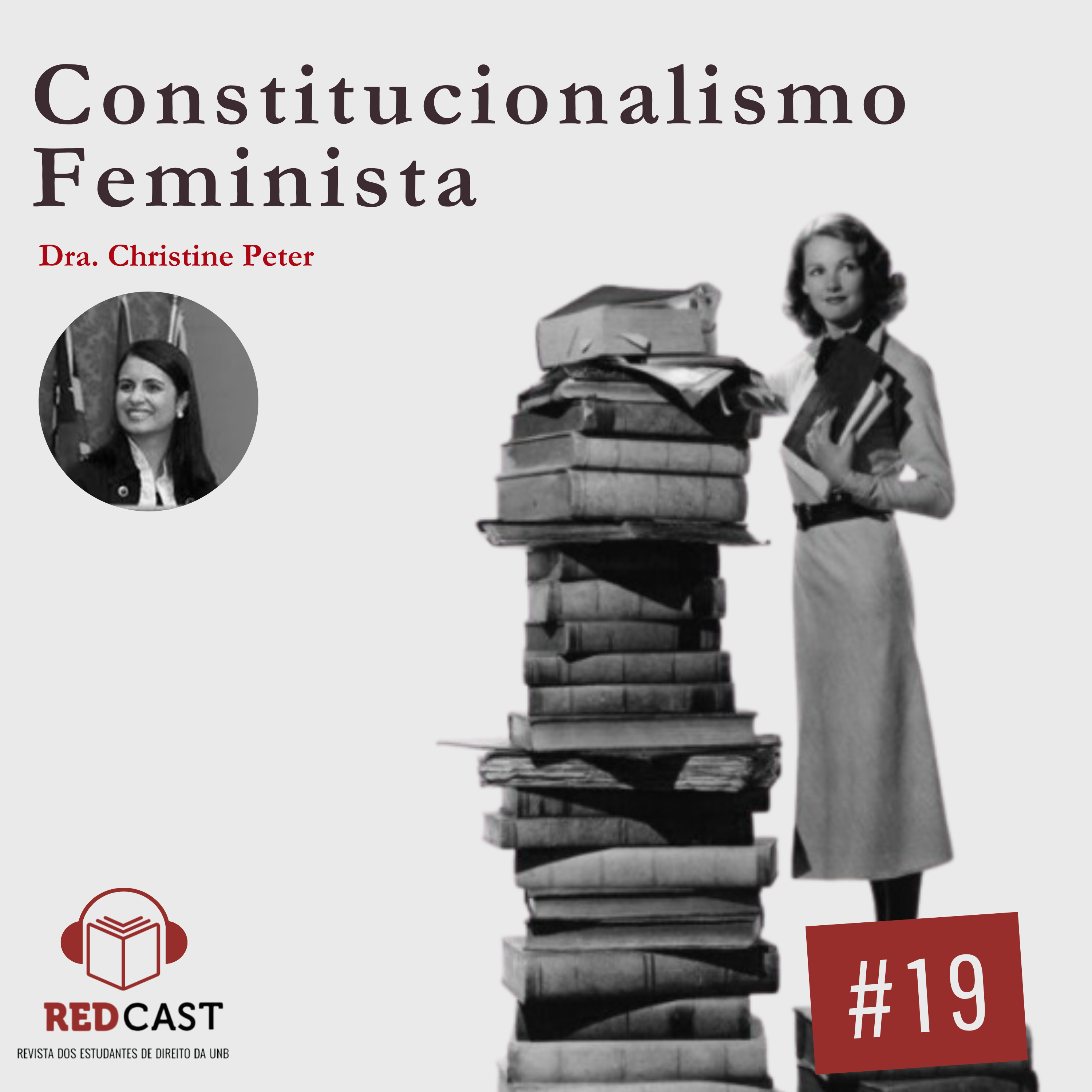 #19 - Constitucionalismo Feminista - Christine Peter - REDCast Flashes episode artwork