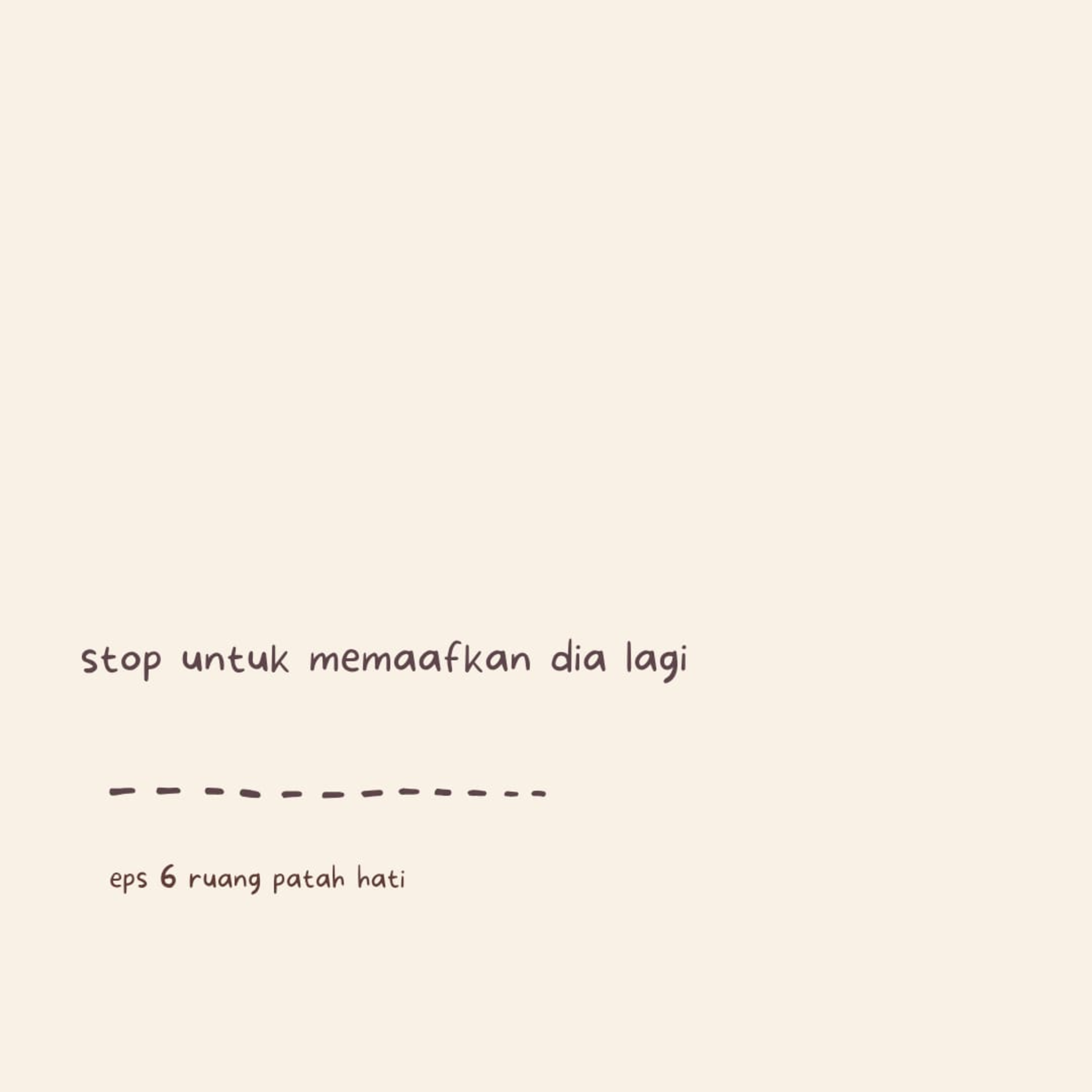 eps 6 ruang patah hati: stop untuk memaafkan dia lagi