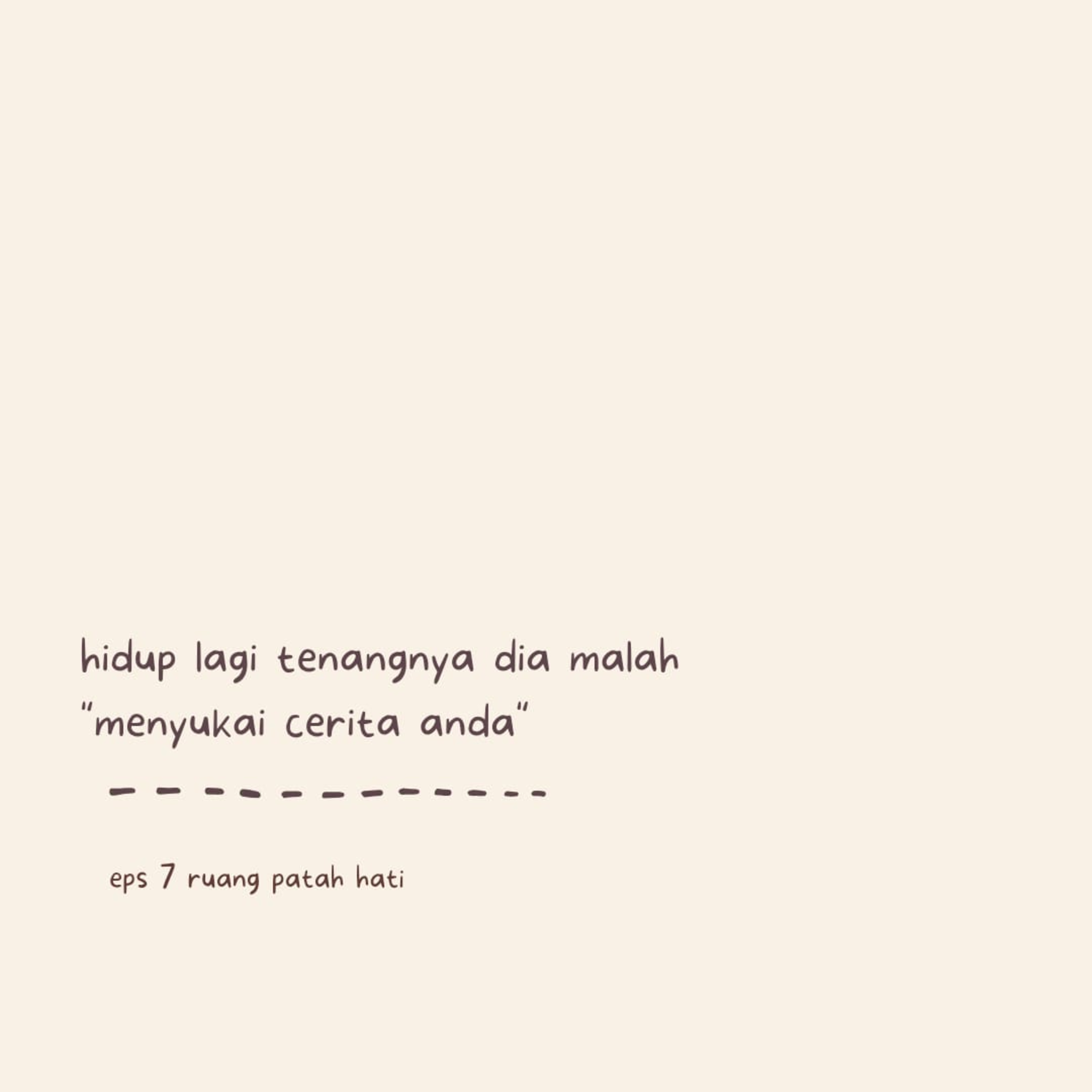 eps 7 ruang patah hati: hidup lagi tenangnya dia malah "menyukai cerita anda"