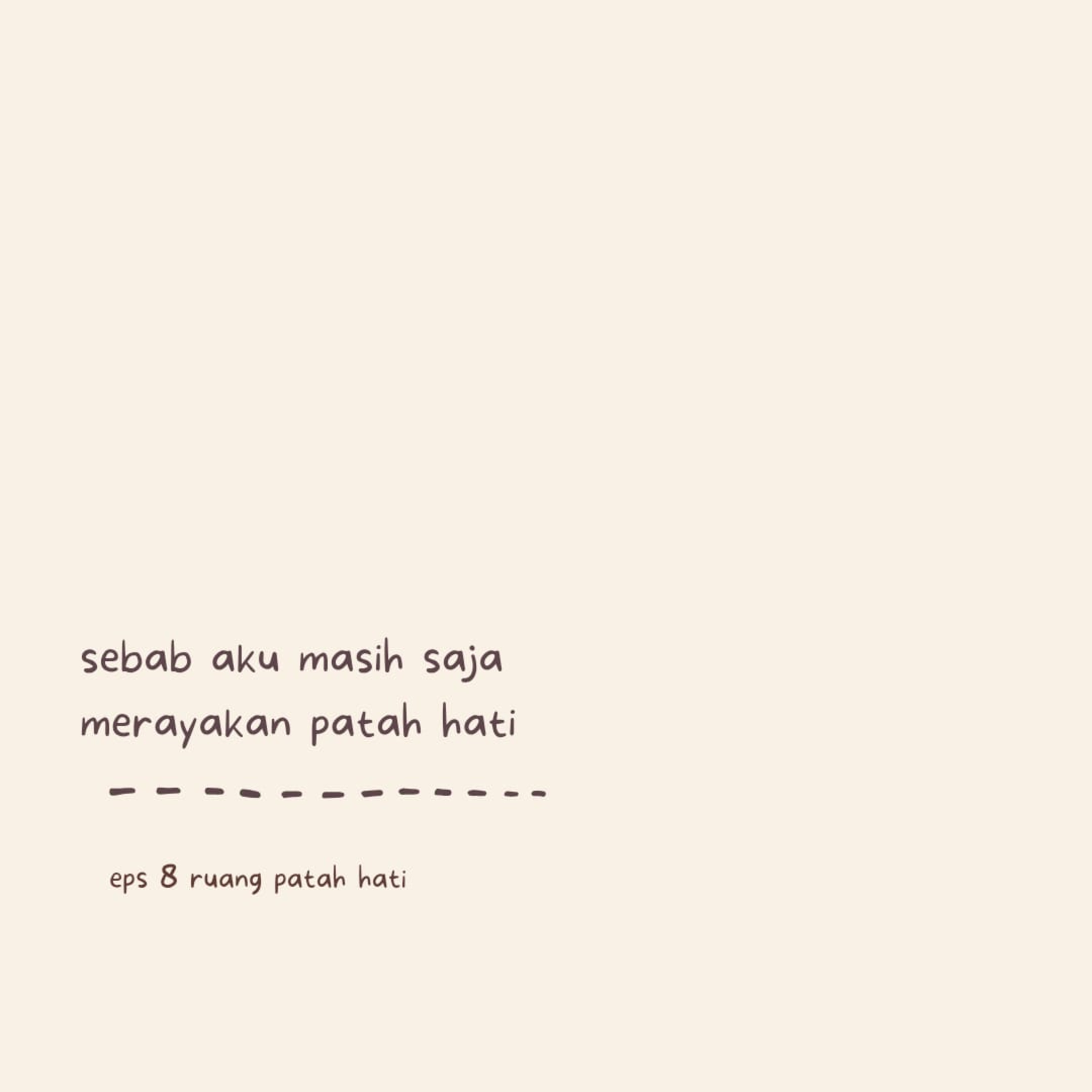 eps 8 ruang patah hati: sebab aku masih saja merayakan patah hati