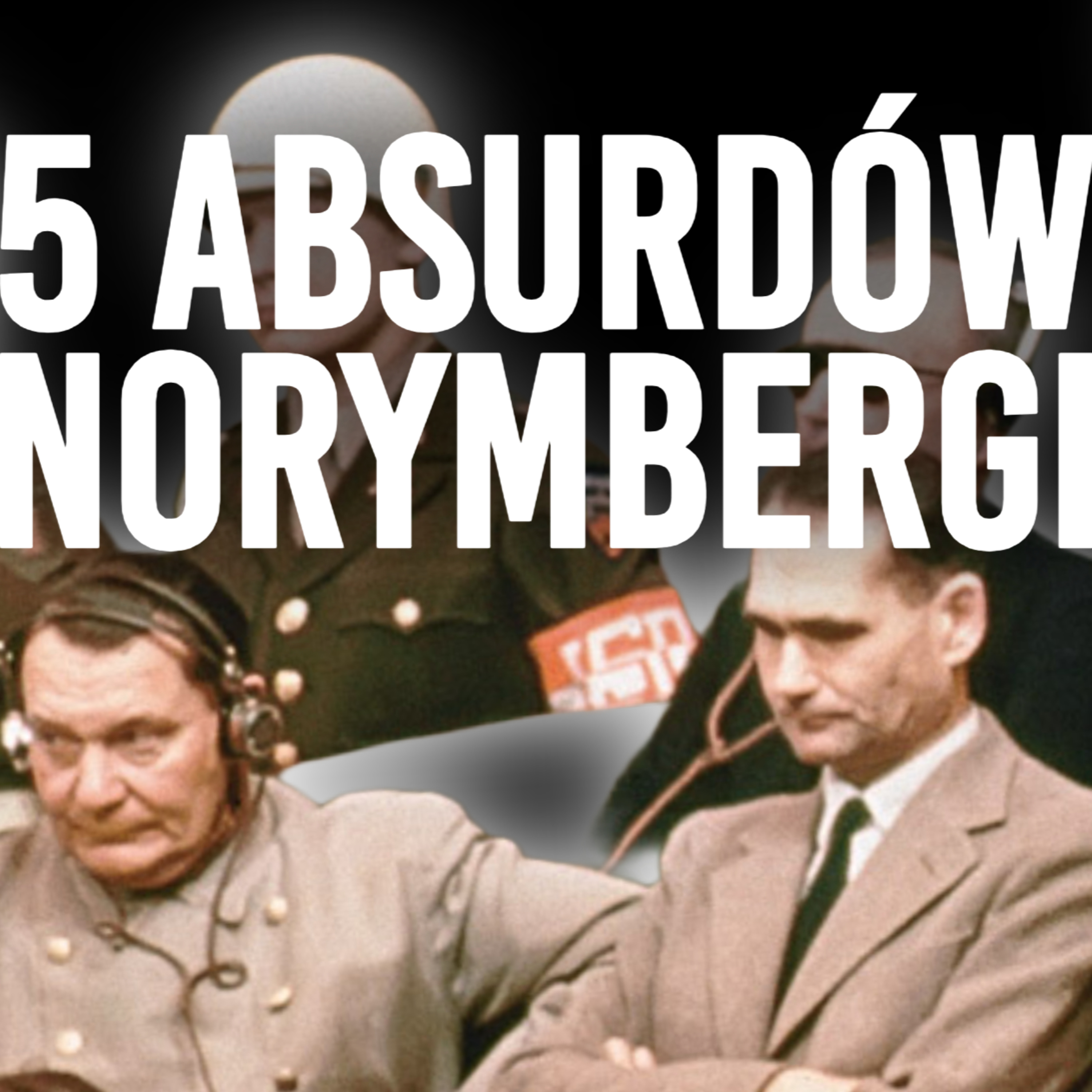 Norymberga - nowy film i prawda o procesie. Czy niemieckie zbrodnie ukarano?