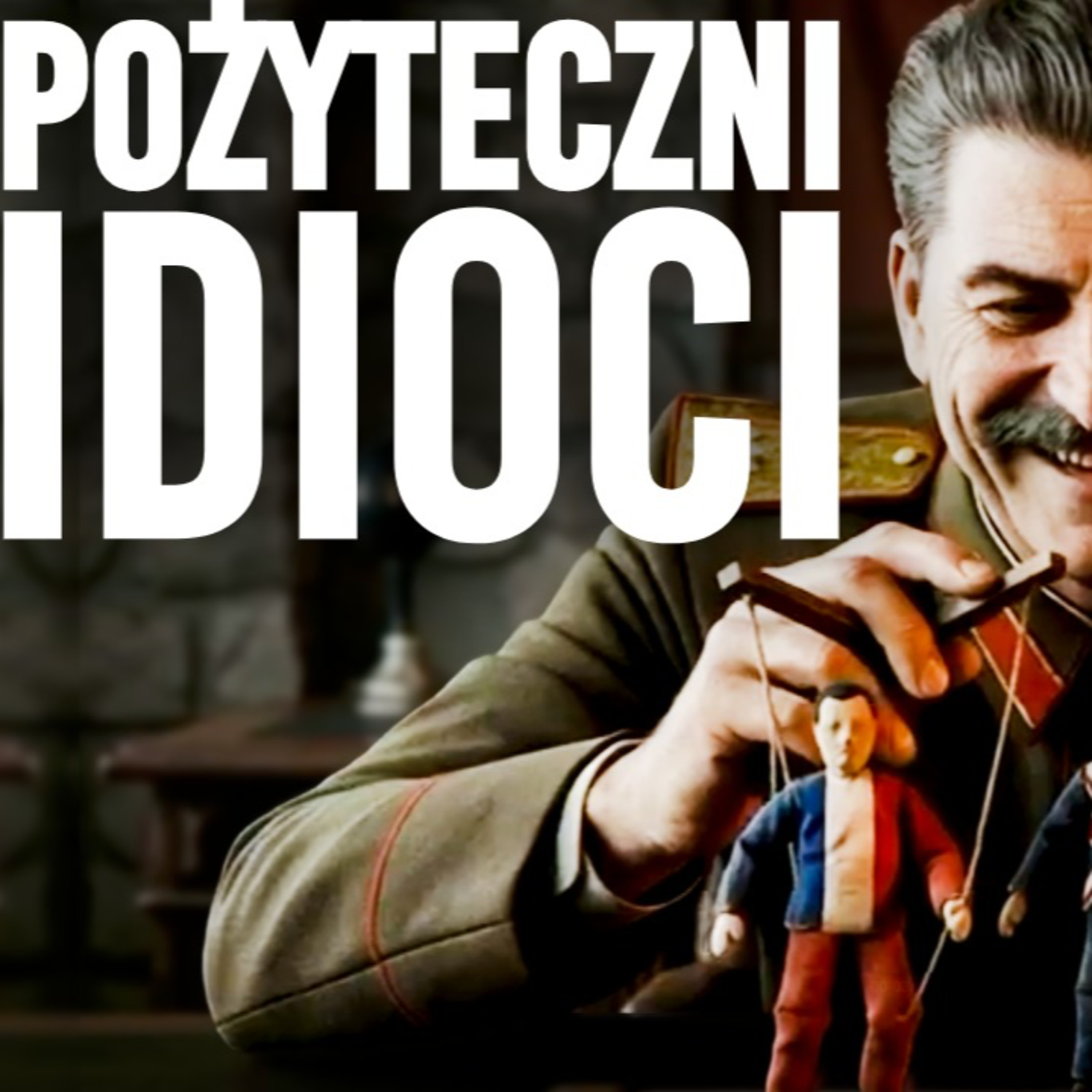Jak Zachód wspierał Stalina i nie widział jego zbrodni. Kim byli pożyteczni idioci