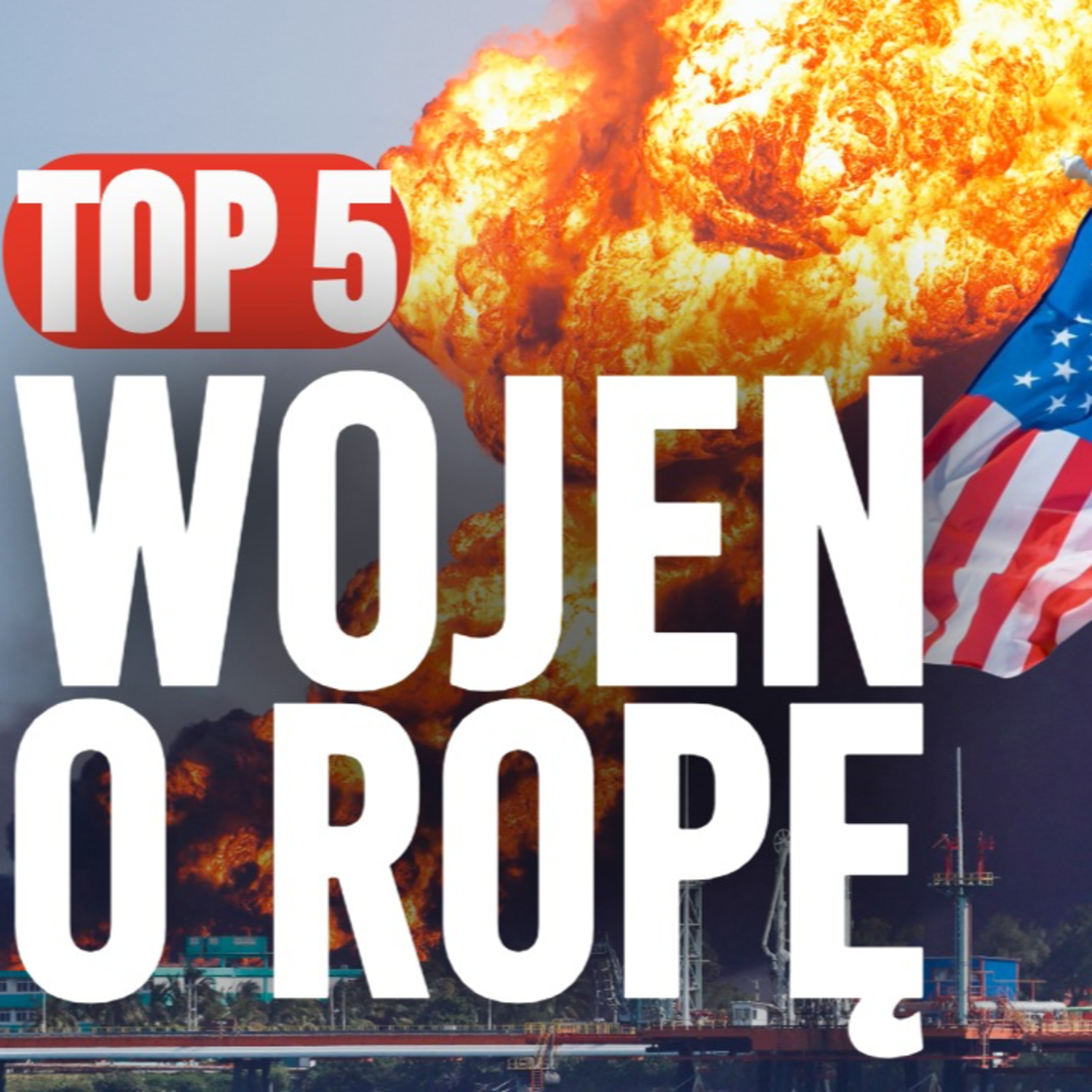 5 wojen, które USA stoczyły o ropę (nie o demokrację)