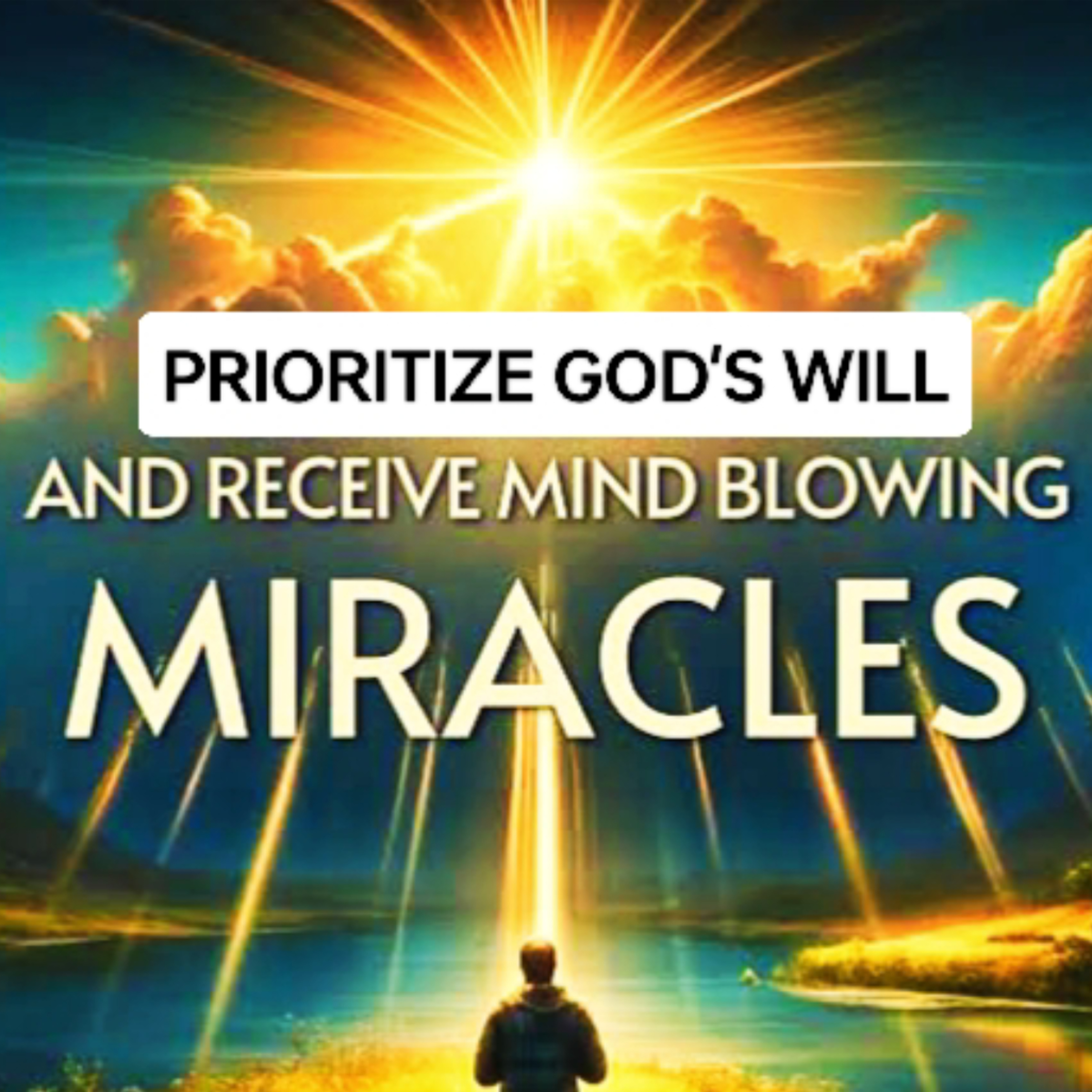 P.2 Prioritizing God's Will