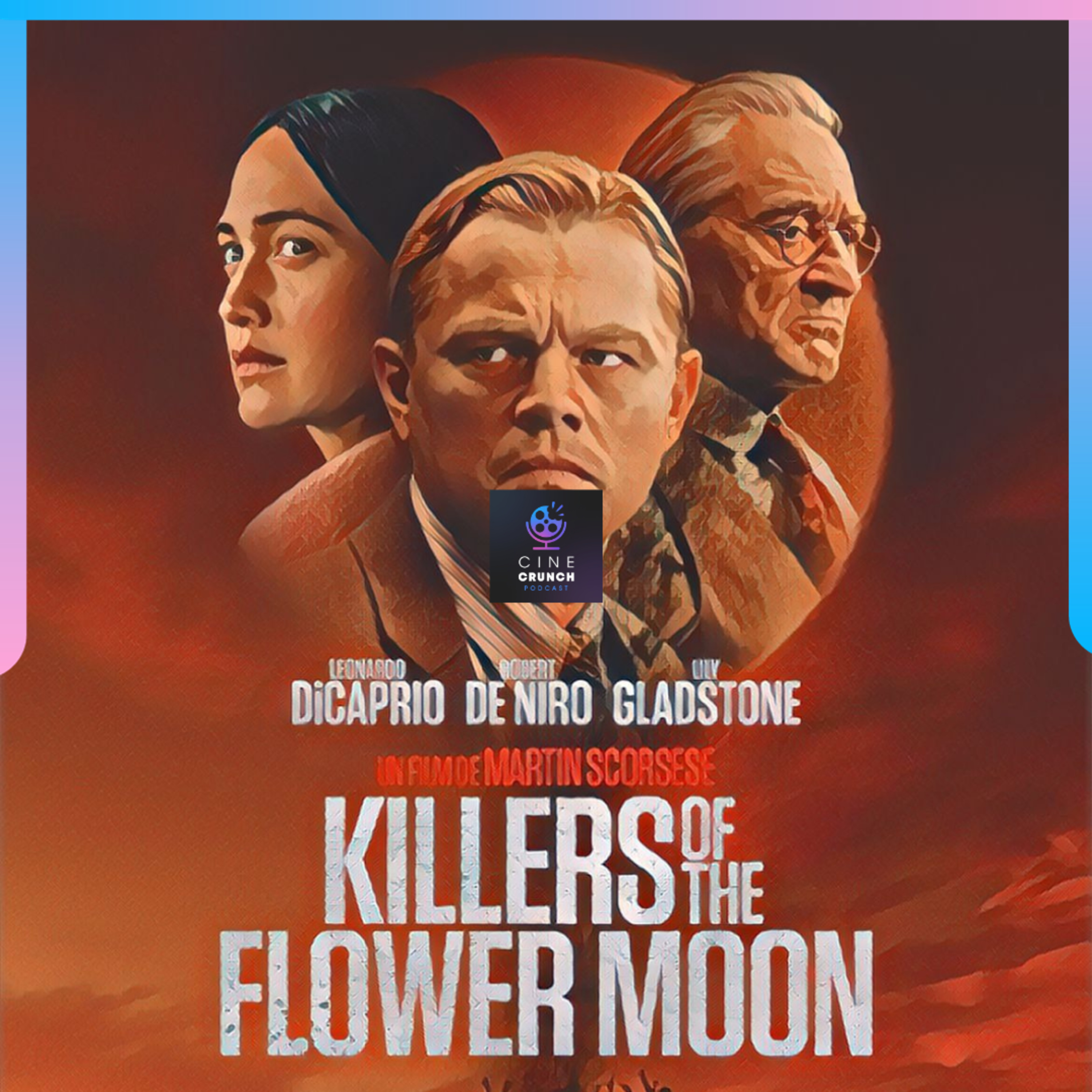 Las Reviews E58 Killers of the Flower Moon episode artwork