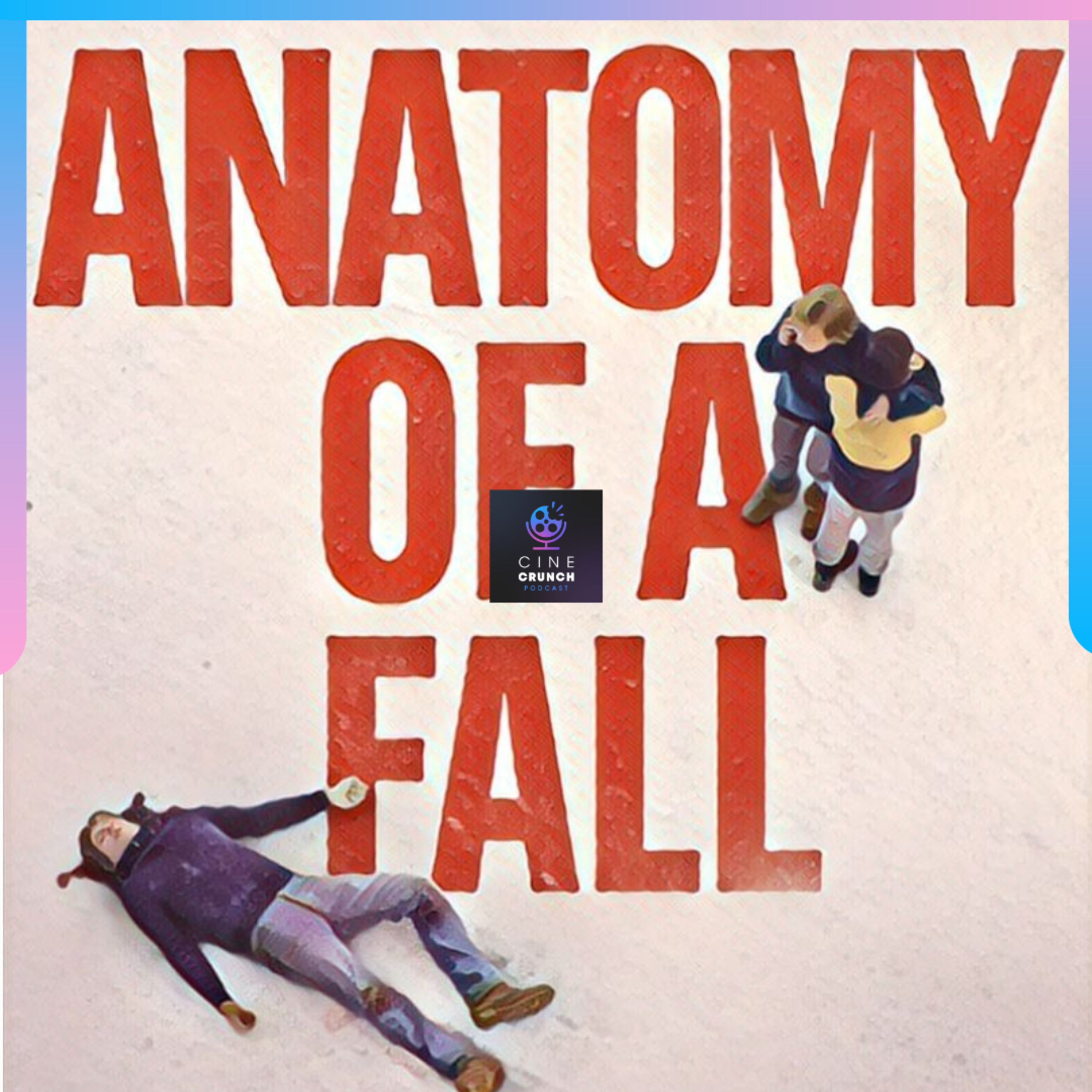 Las Reviews E62 Anatomy of a Fall episode artwork
