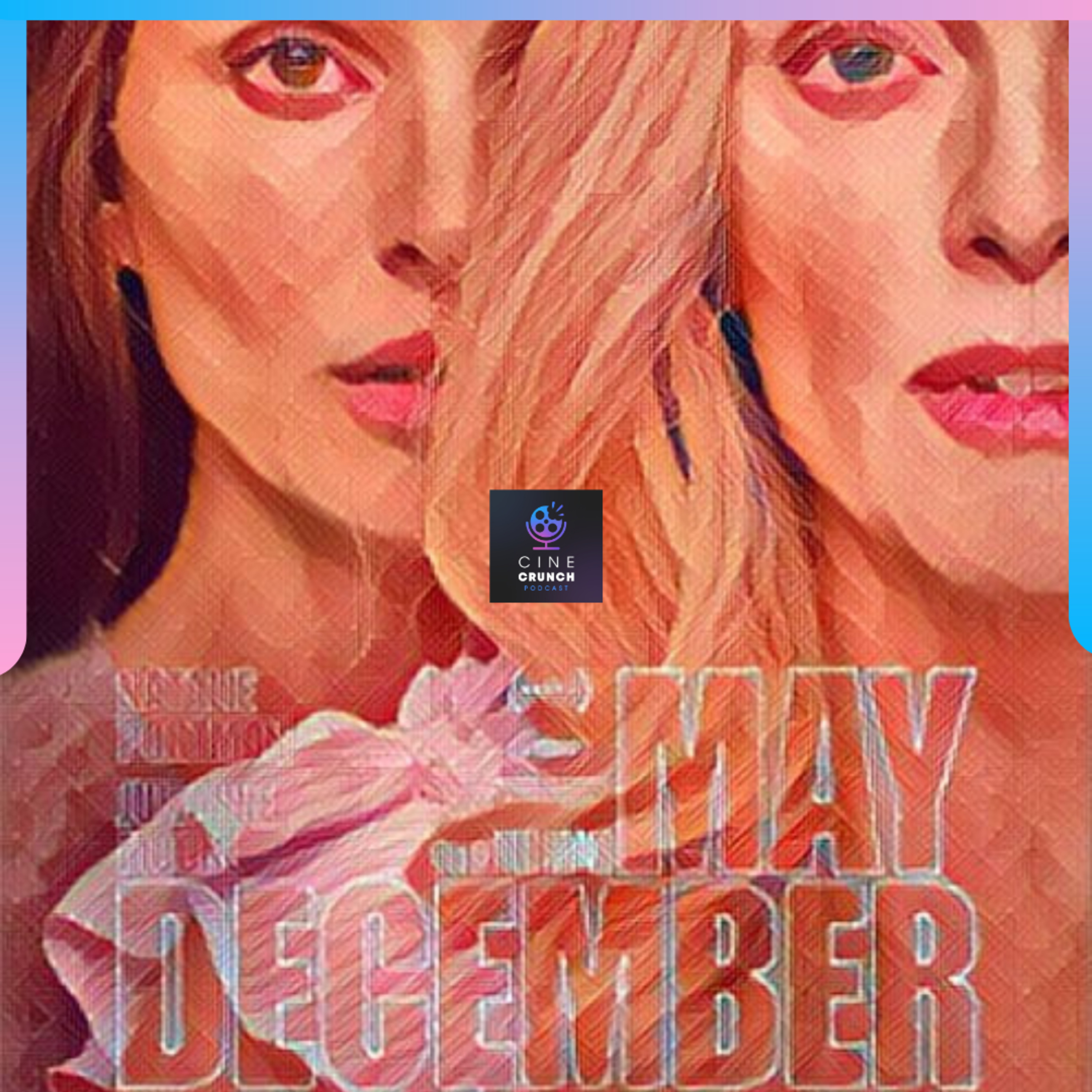 Las Reviews E63 May December episode artwork