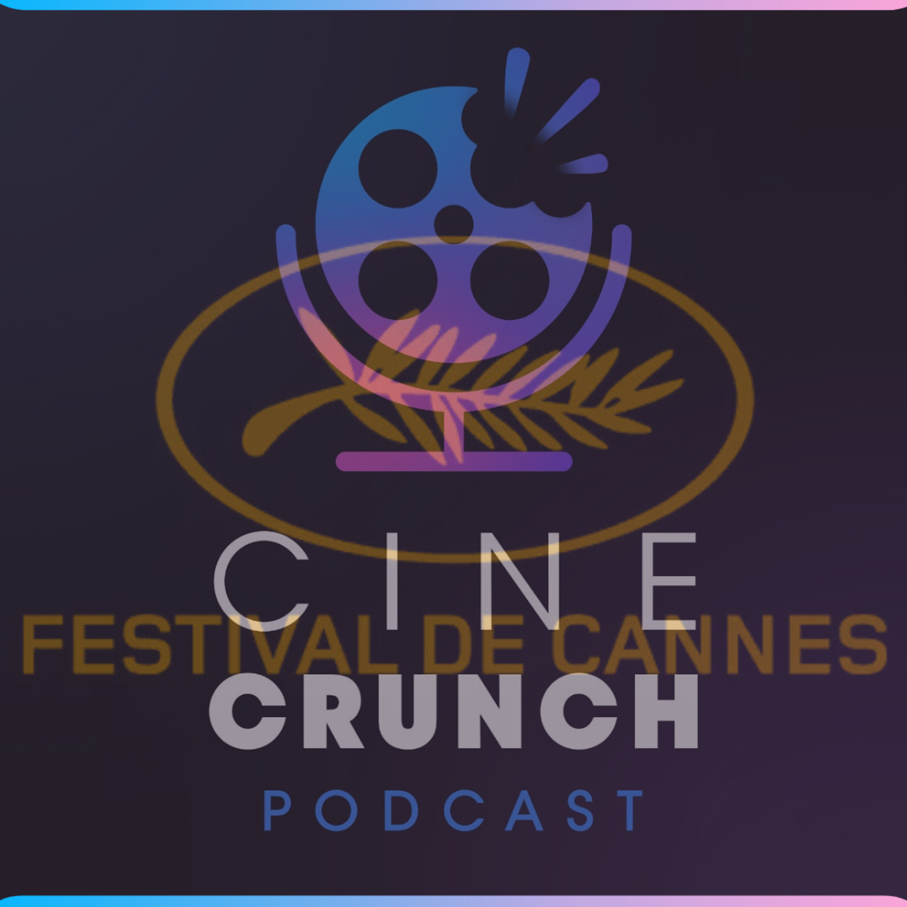 E86 Repasando el Festival de Cannes 2024 episode artwork