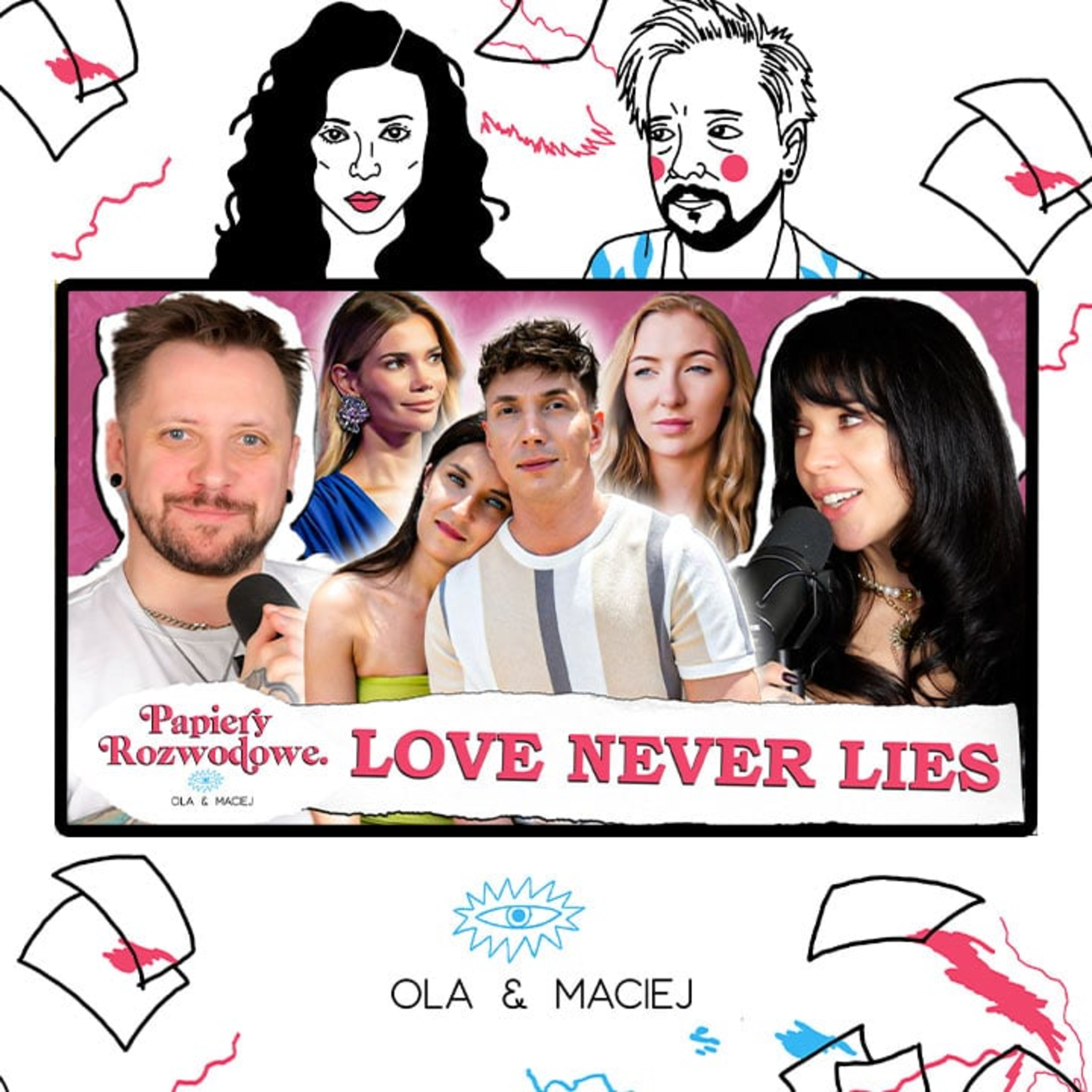 Ola tłumaczy LOVE NEVER LIES Maćkowi - Papiery Rozwodowe Podcast #162 episode artwork