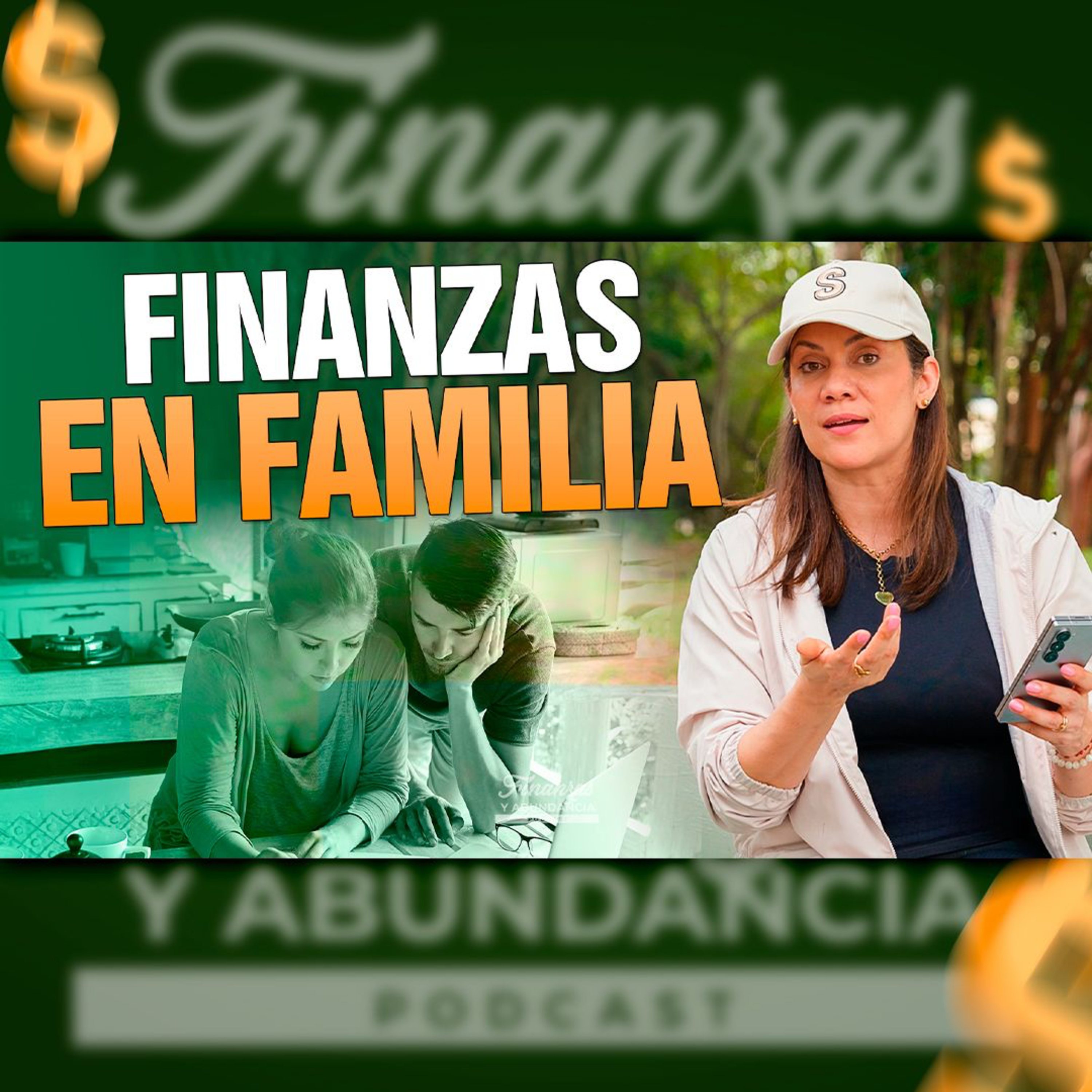 245- HISTORIAS DE ASESORIAS FINANCIERAS REALES, FINANZAS EN FAMILIA, FINANZAS DE UNA MADRE SOLTERA Y MUCHO MÁS