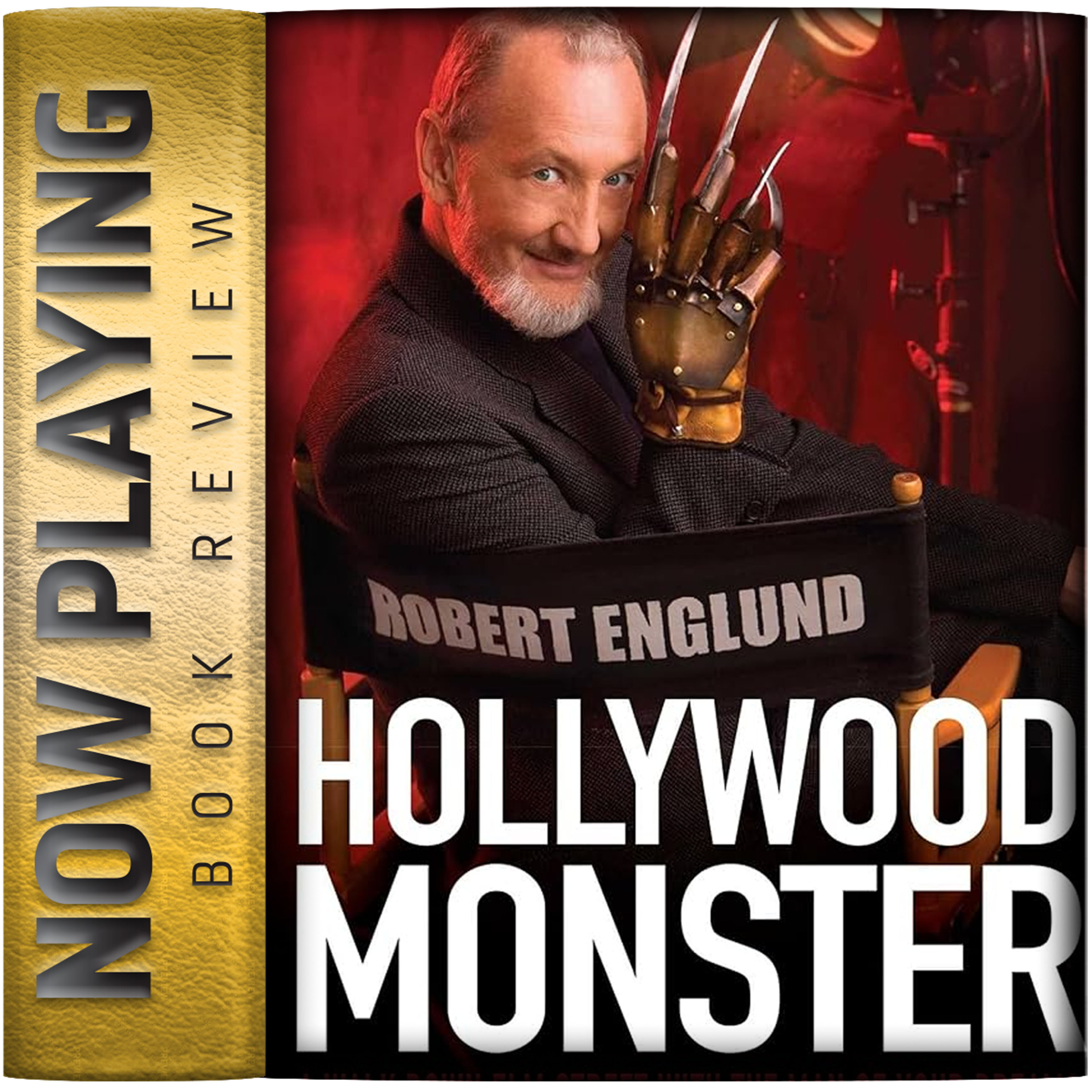 cover of episode Book Review: Hollywood Monster: A Walk Down Elm Street with the Man of Your Dreams by Robert Englund and Adam Goldsher