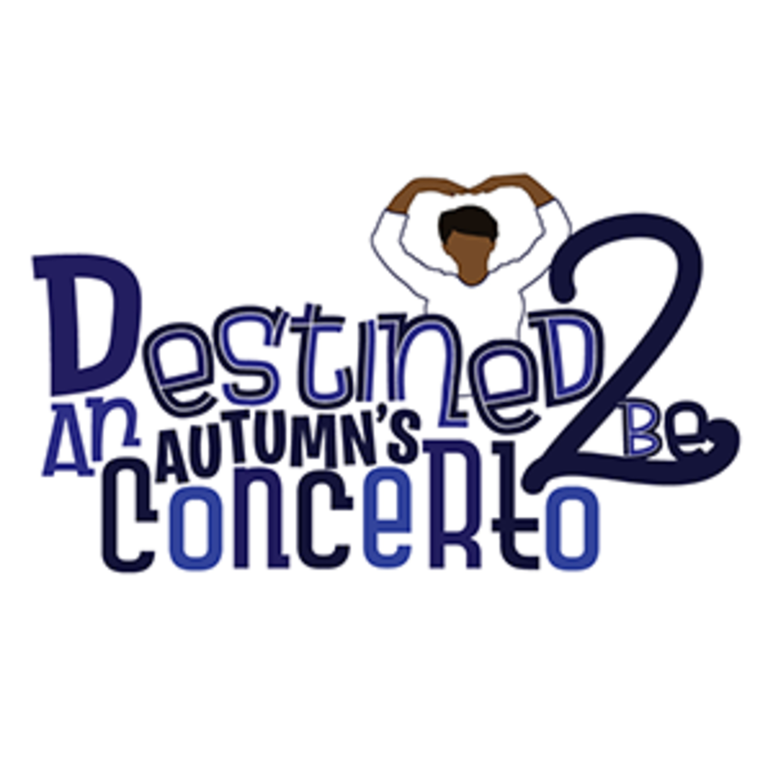 Destined 2 Be an Autumn\'s Concerto