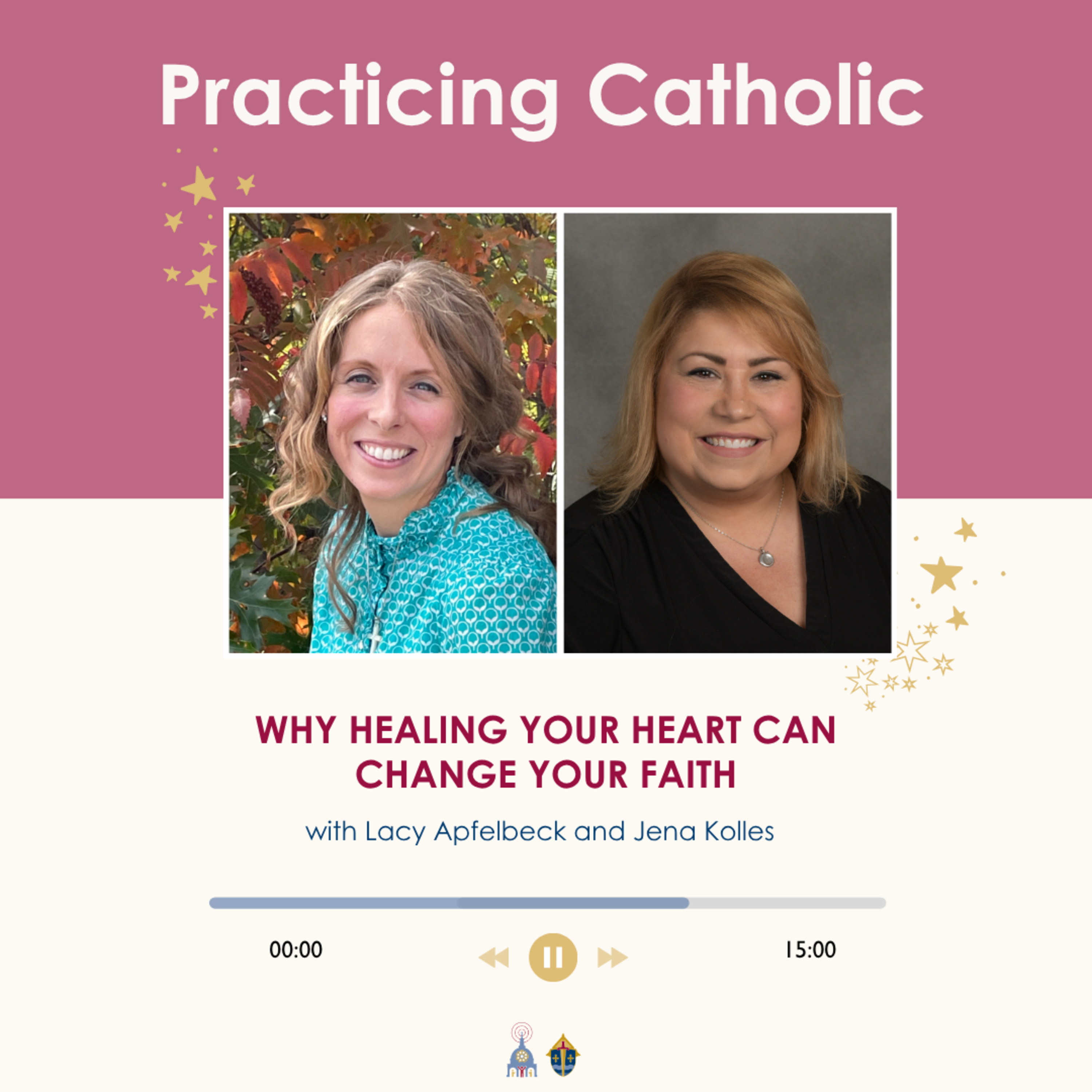 Why healing your heart can change your faith (with Lacy Apfelbeck and Jena Kolles)
