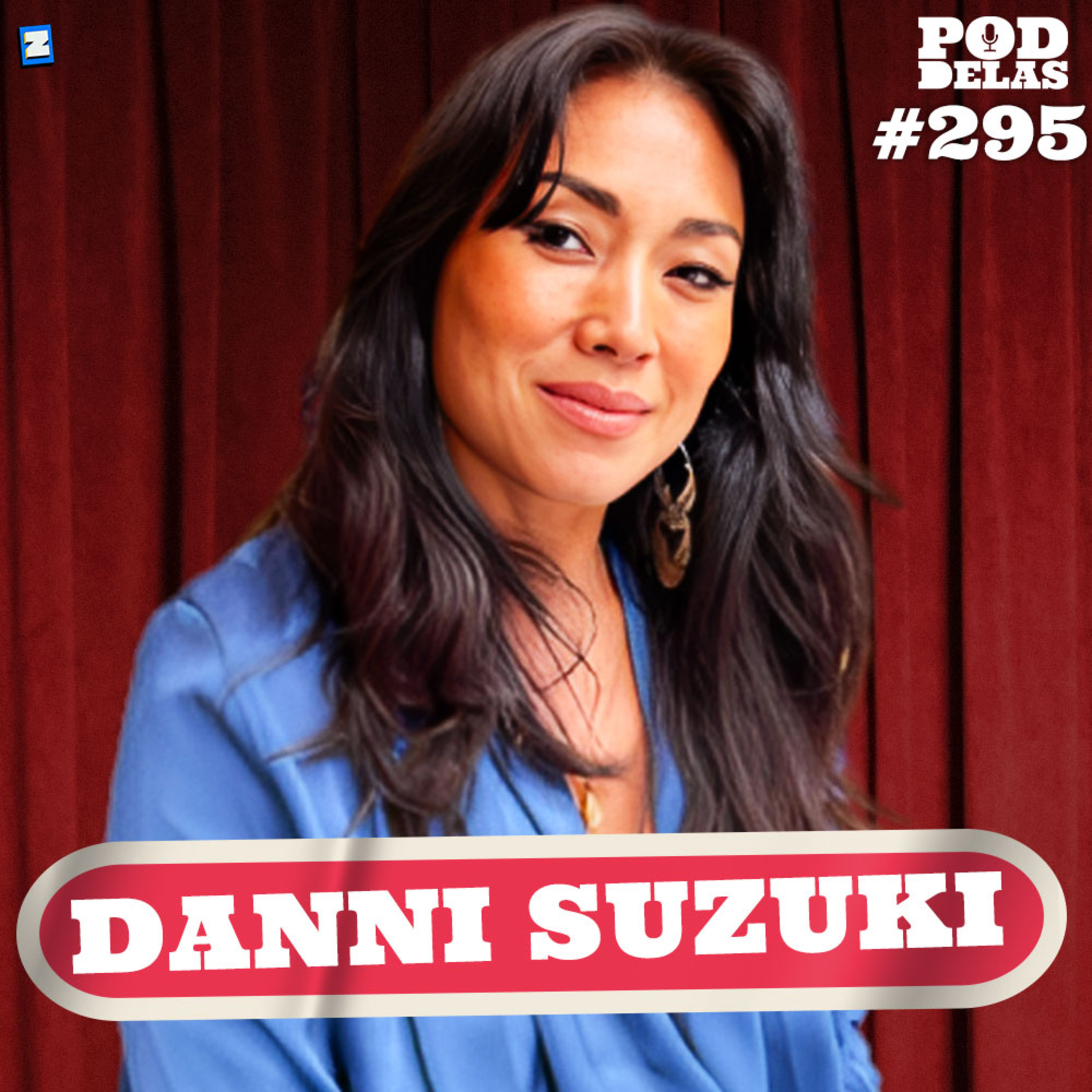 DANNI SUZUKI - PODDELAS #295