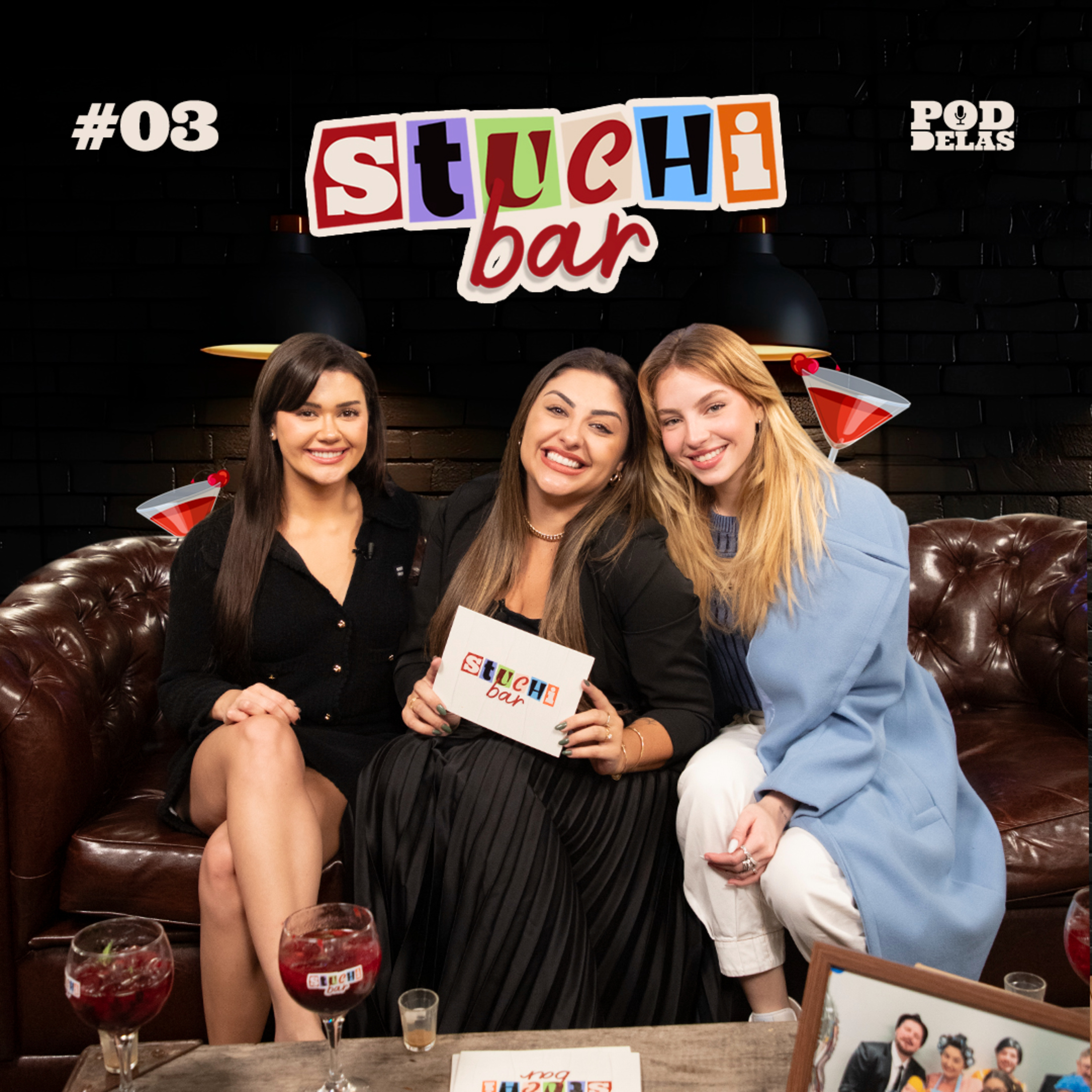 Stuchi Bar - Letícia Stuchi convida Fefe e Franciny Ehlke episode artwork
