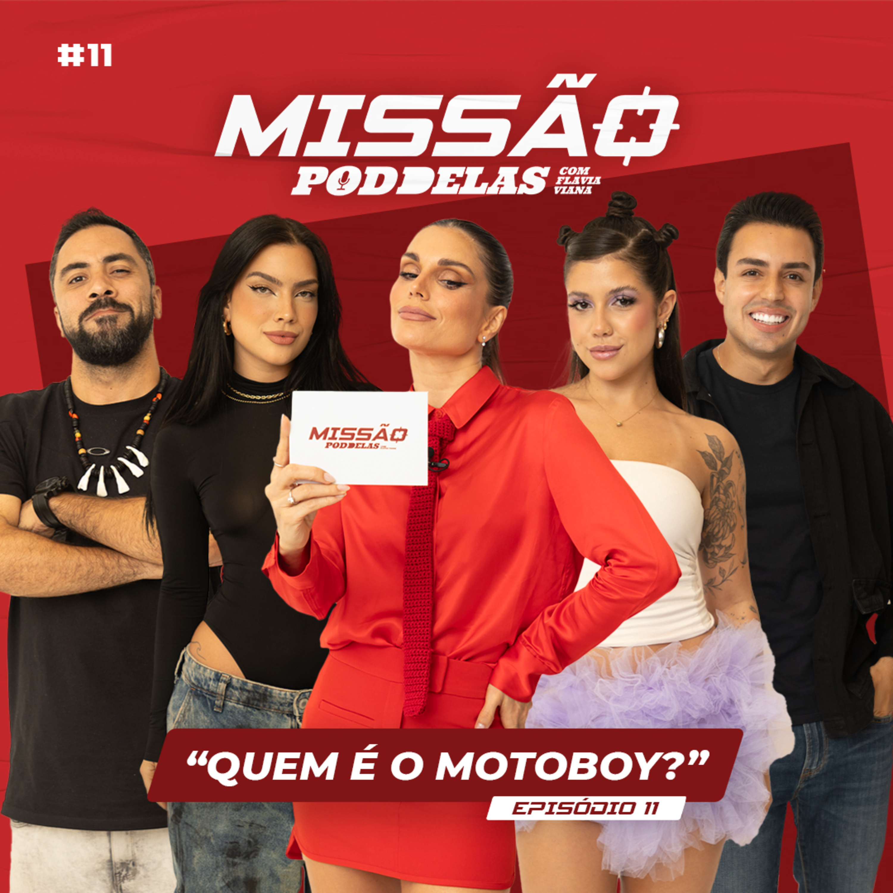 MISSÃO PODDELAS - "QUEM É O MOTOBOY?" - com FLÁVIA VIANA