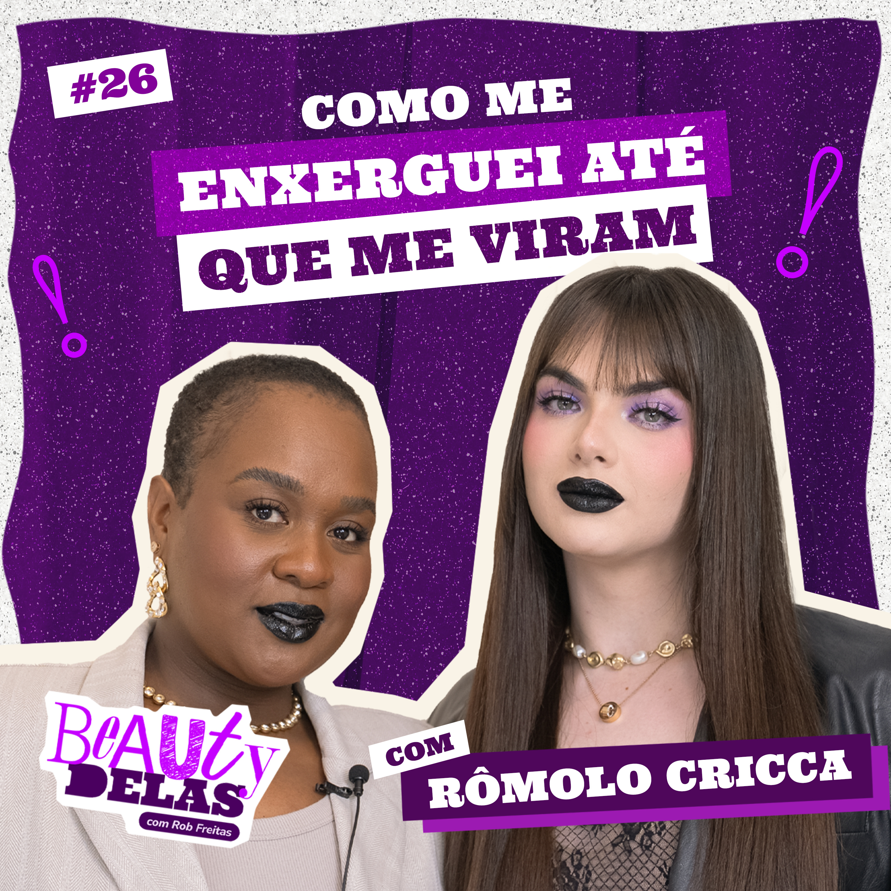 Beauty Delas - Como me enxerguei até que me viram com Rômolo Cricca. episode artwork