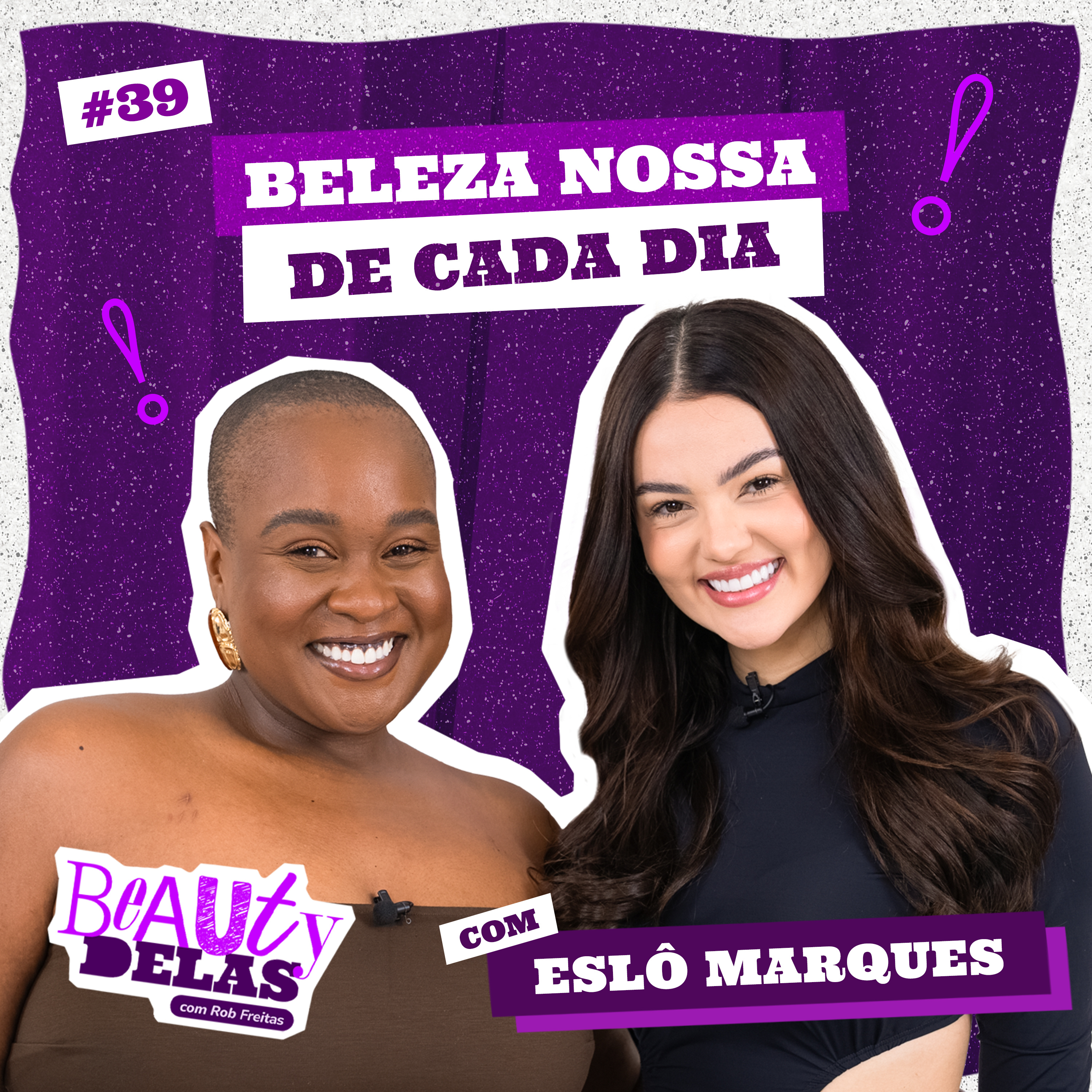 Beauty Delas - Beleza nossa de cada dia com Eslô Marques