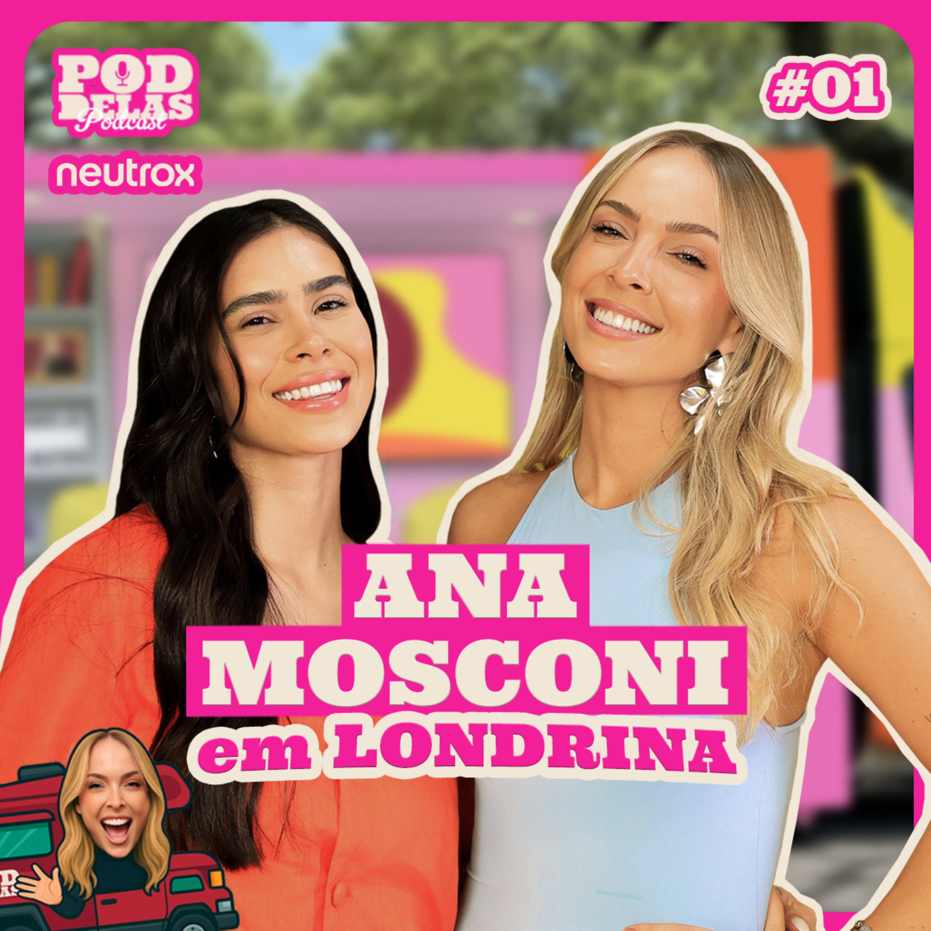 ANA MOSCONI - TRUCK NEUTROX PODDELAS EM LONDRINA #01