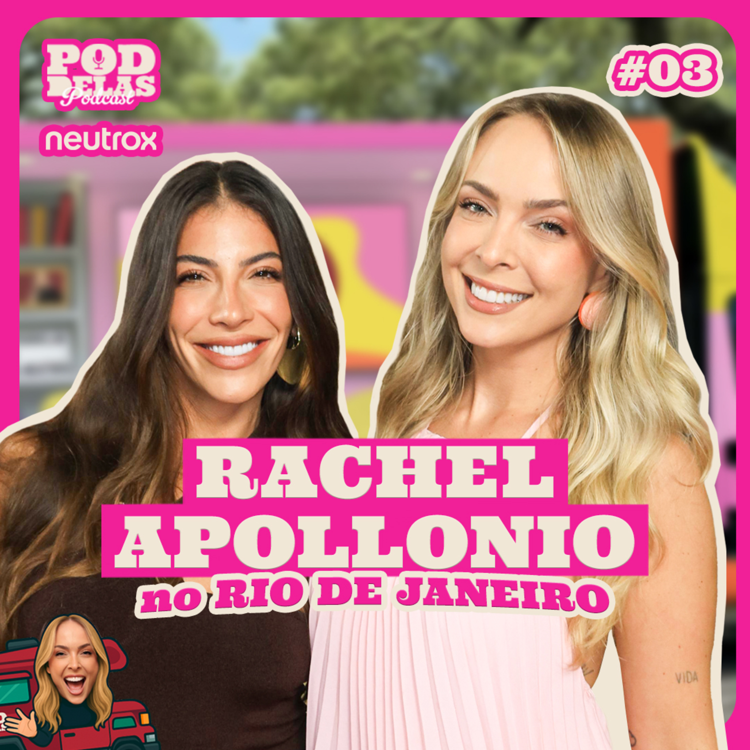 RAQUEL APOLLONIO - TRUCK NEUTROX PODDELAS NO RIO DE JANEIRO #03