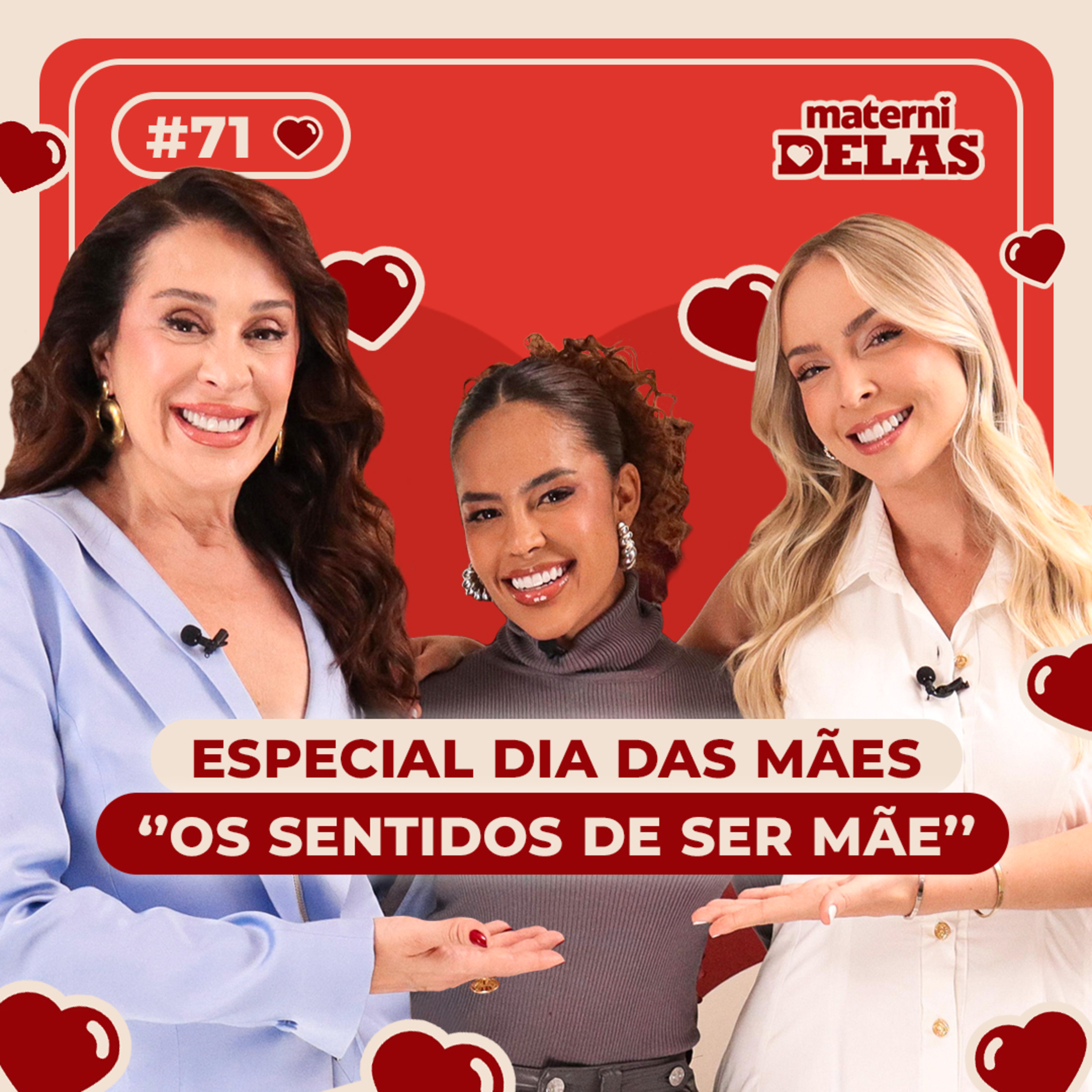 MaterniDelas - Sthe Matos com Tata e Cláudia Raia - Especial Dia Das Mães