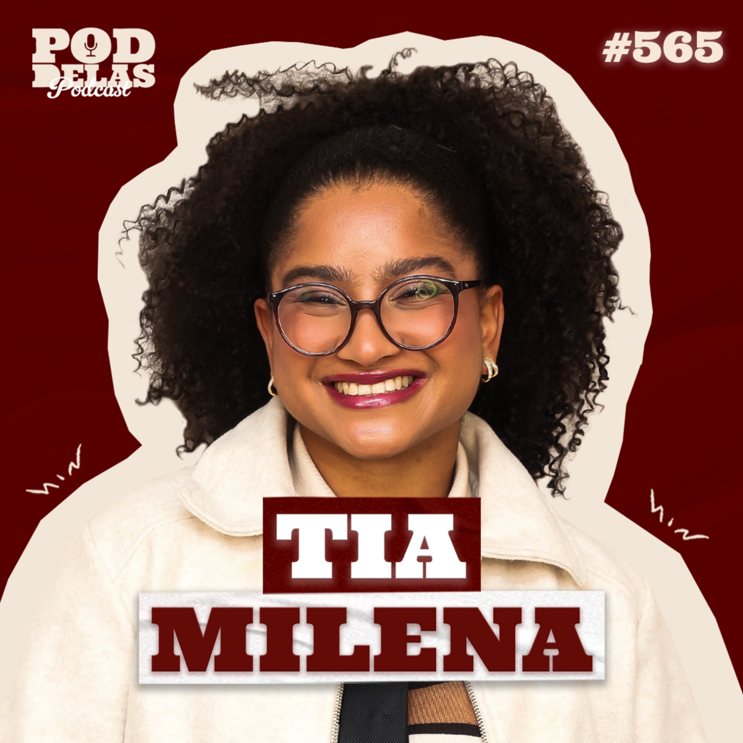 TIA MILENA - PODDELAS PODCAST #565 episode artwork