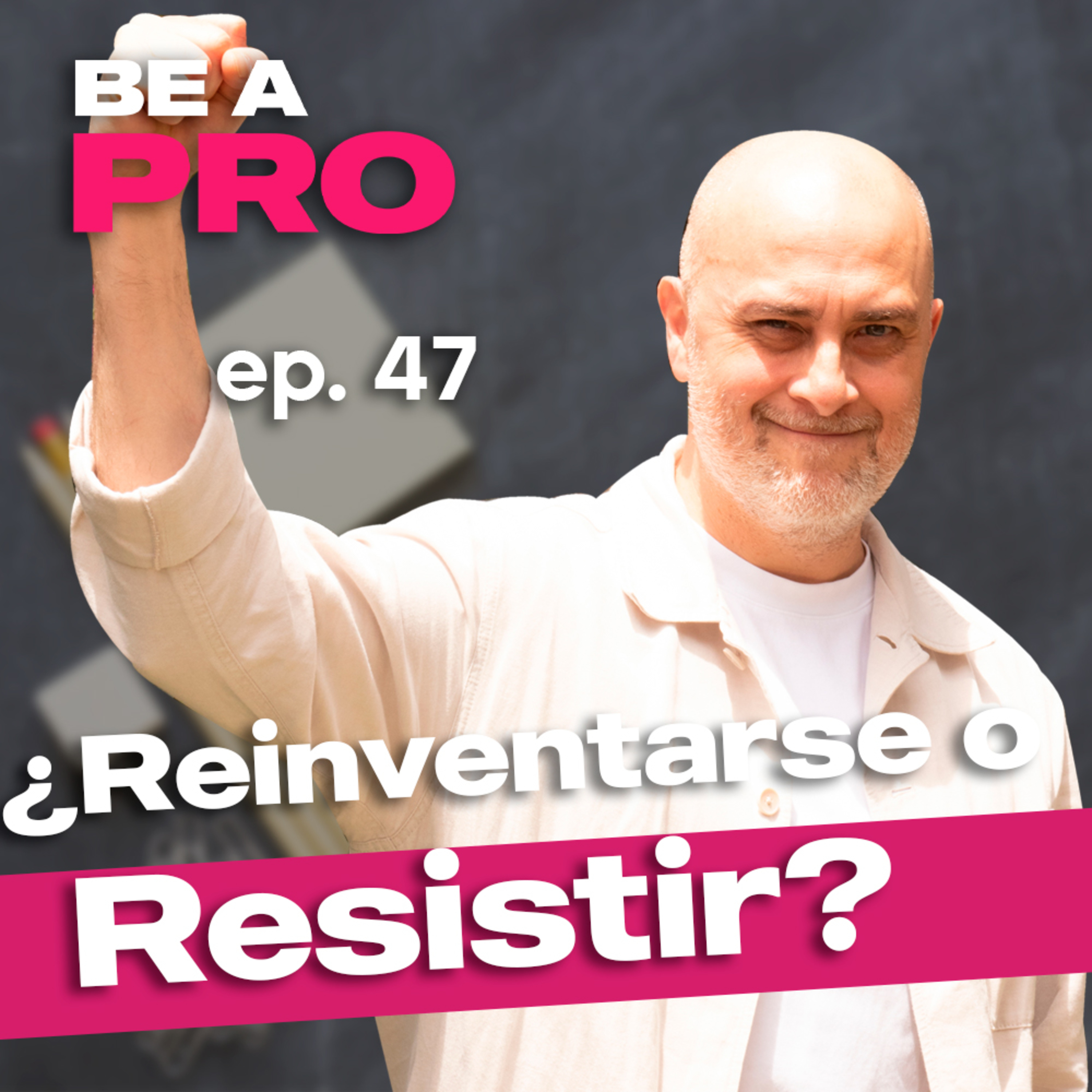 # 47. Cómo reinventarte como líder y emprendedor con Michael Garciá Novak episode artwork