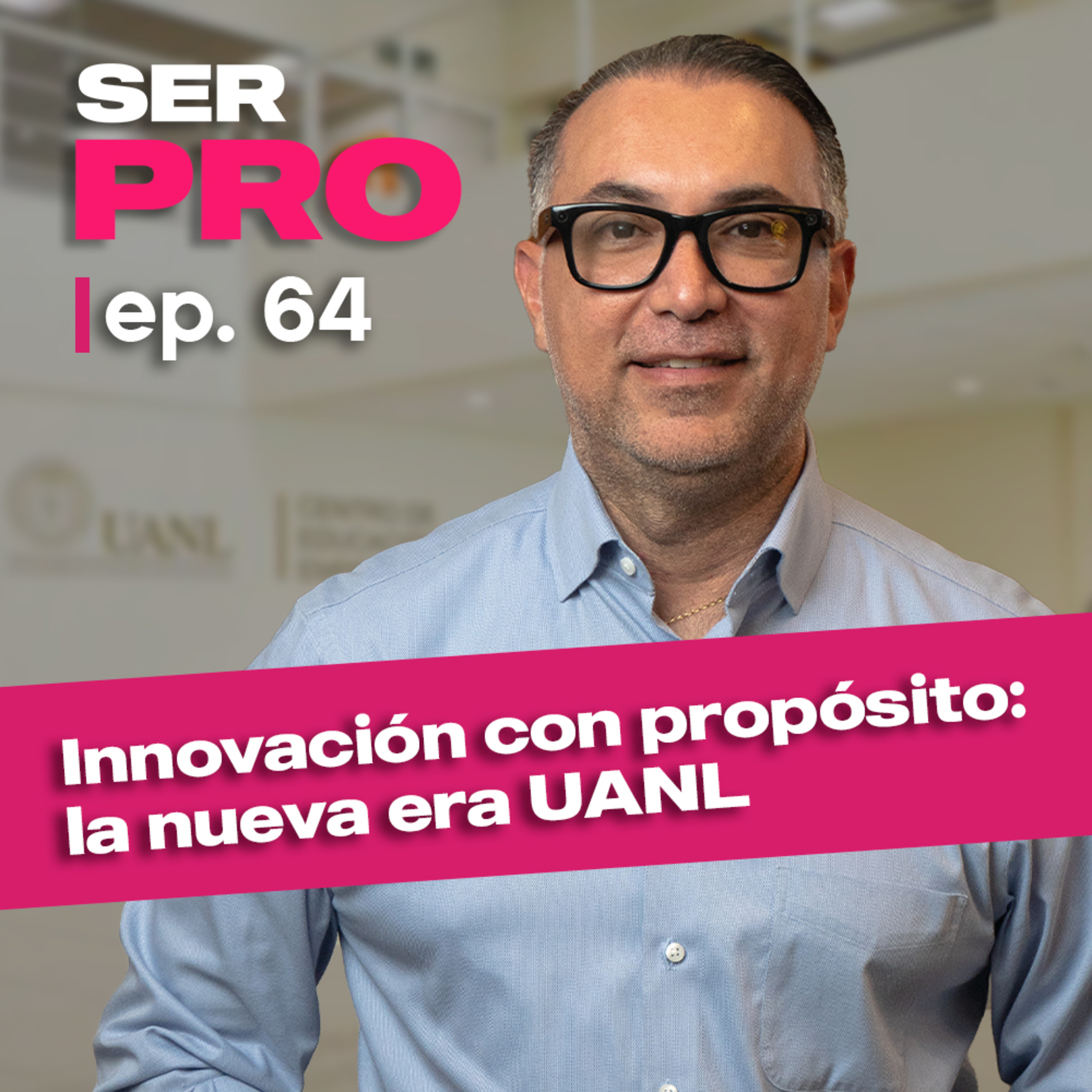 #64. Cómo la UANL impulsa startups de alto impacto, entrevista con Francisco Barrera episode artwork