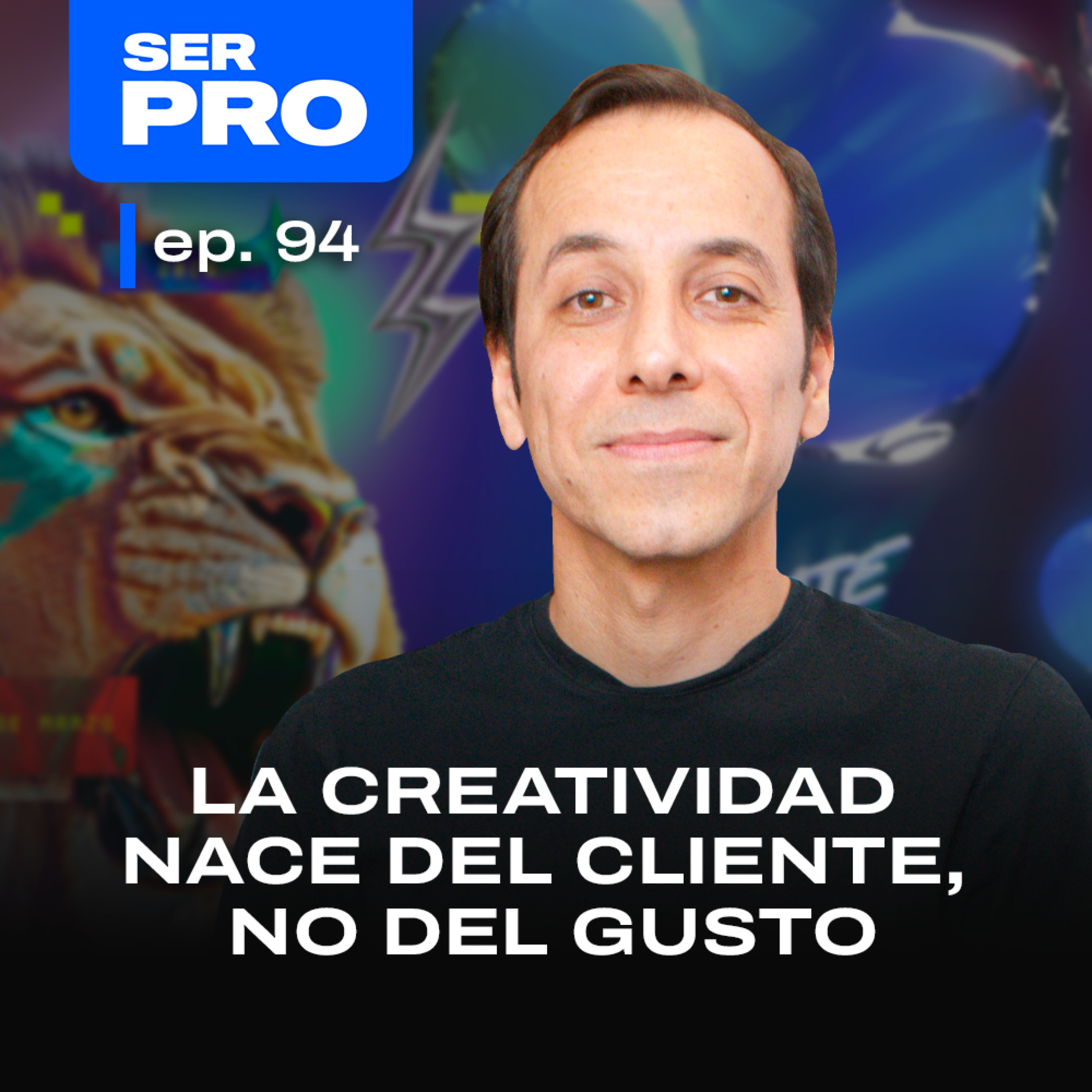 #94. Por qué los mejores creativos espían a sus clientes, entrevista con Rodolfo Ramírez episode artwork