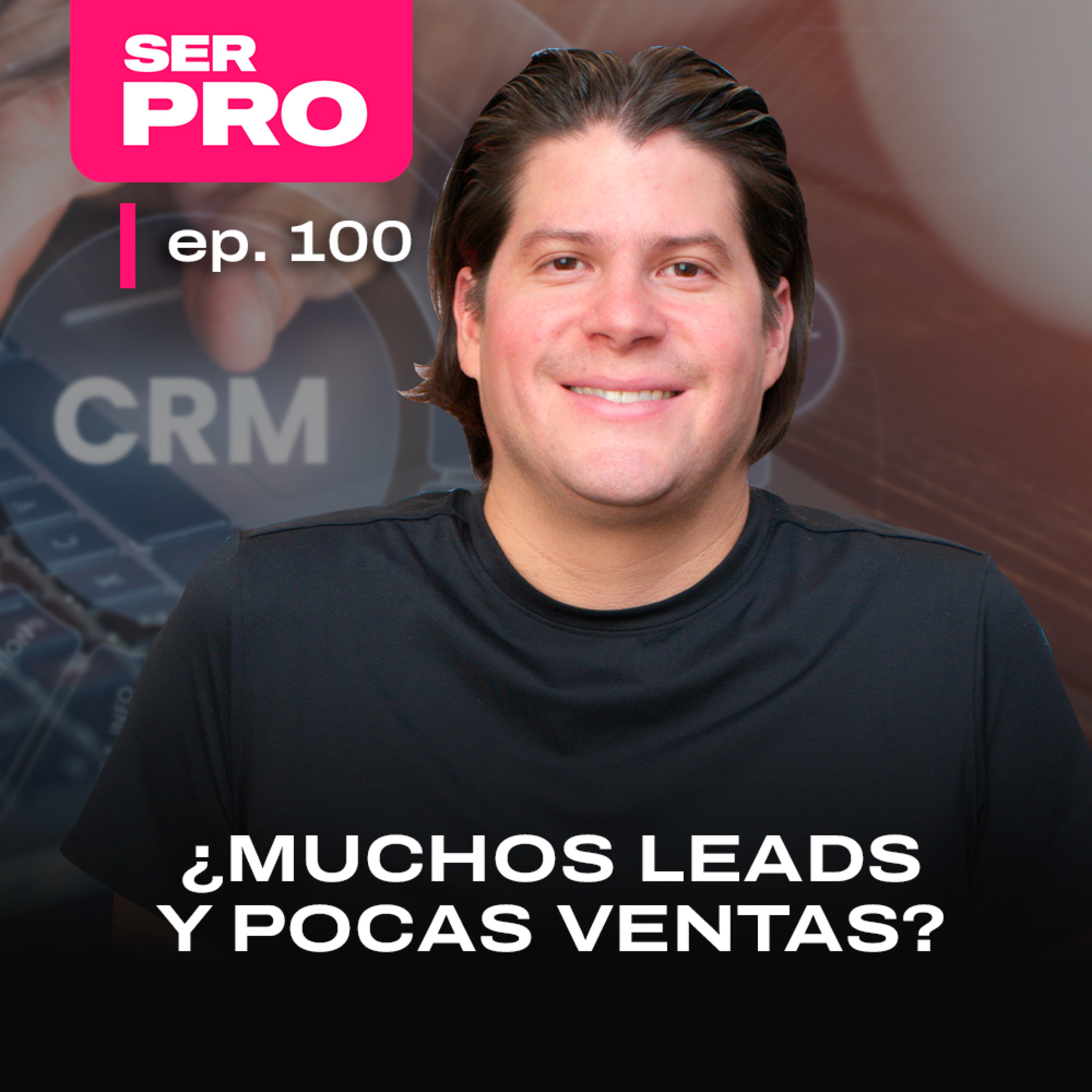 #100. ¿Por qué tus campañas de marketing digital no generan ventas? | Marcelo Gutiérrez, CEO de INTERIUS episode artwork