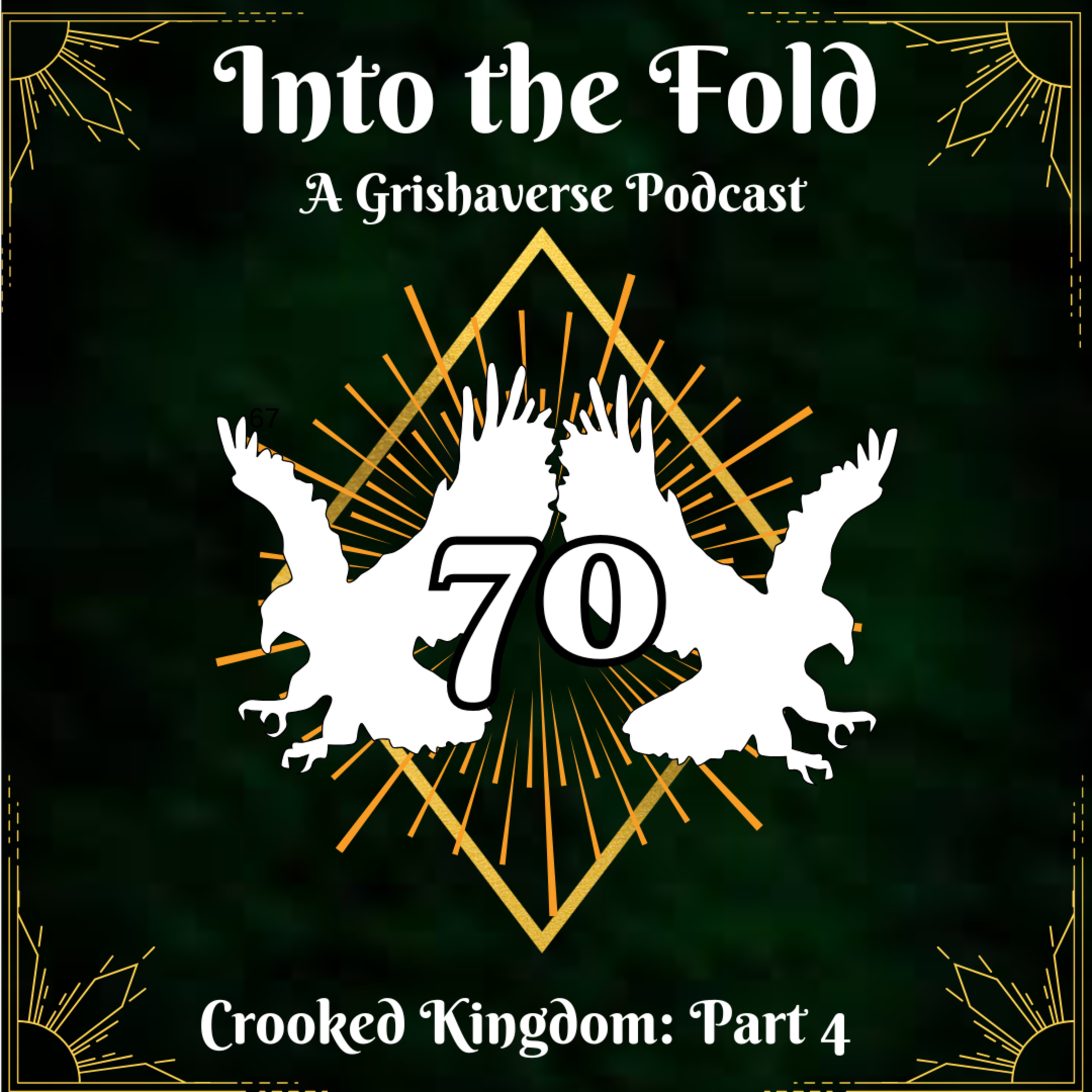 Crooked Kingdom Part 4: The Unexpected Visitor  episode artwork