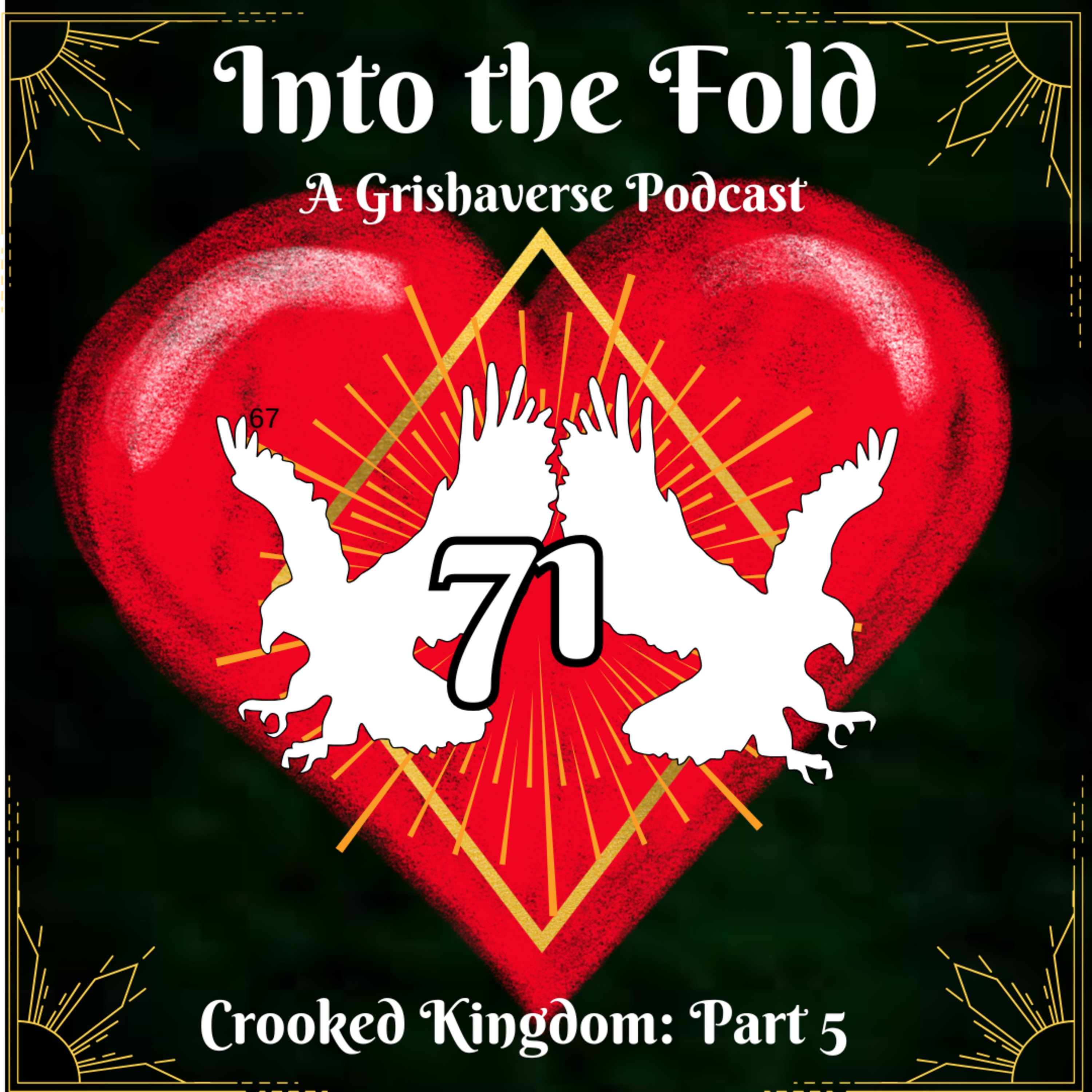 Crooked Kingdom - Part 5 episode artwork