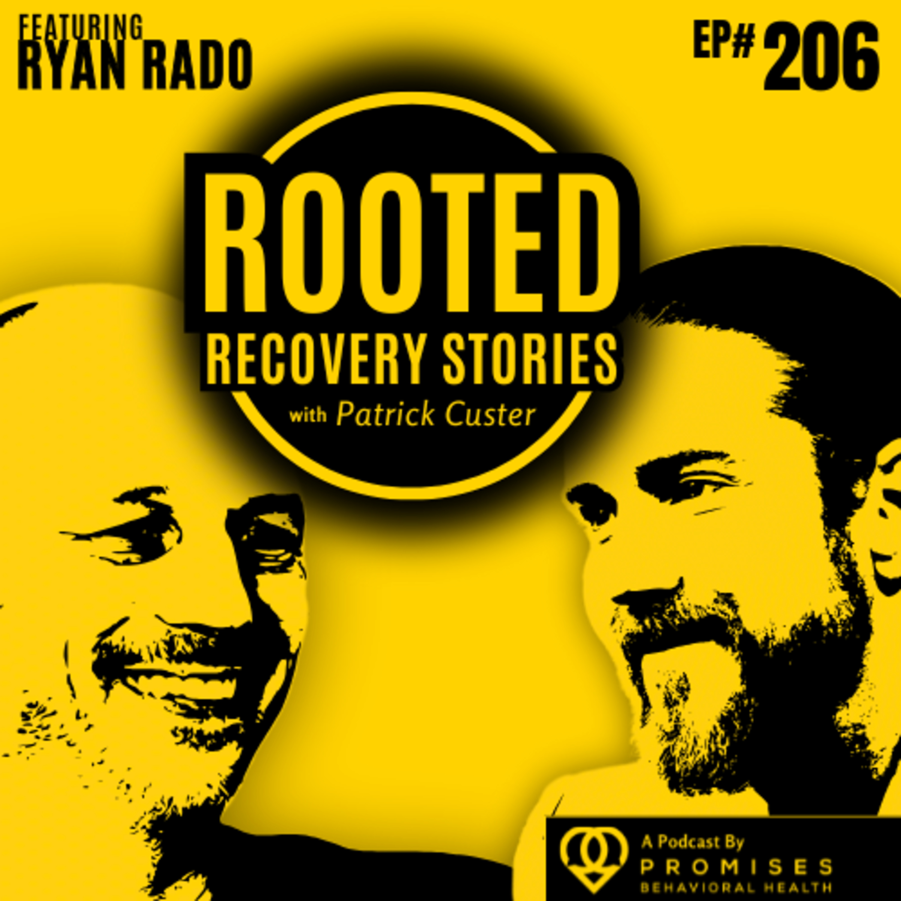 From Chaos To The Canvas (ft. Ryan Rado) | Rooted Recovery Stories 206