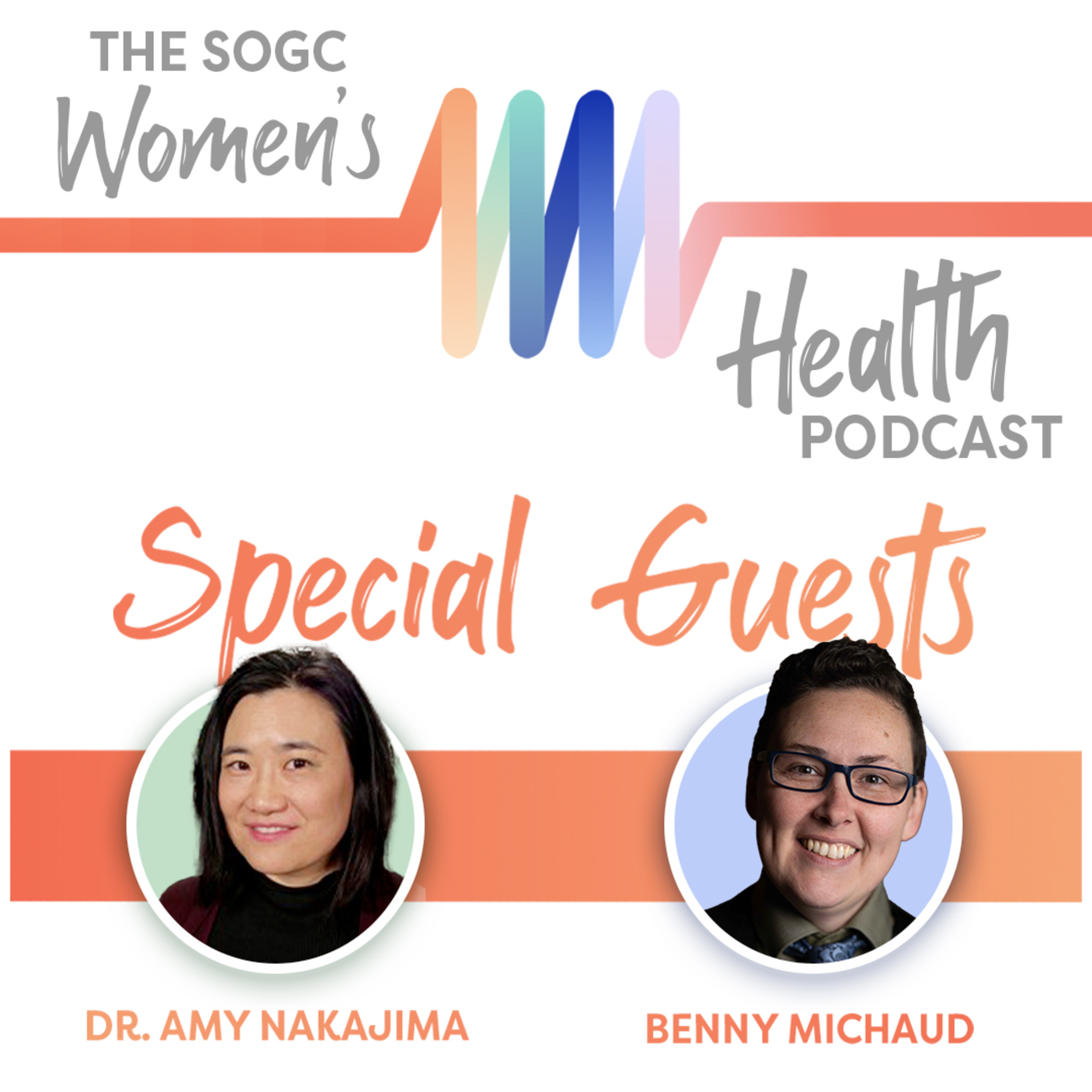 The SOGC Women’s Health Podcast / Balado sur la santé des femmes de la SOGC