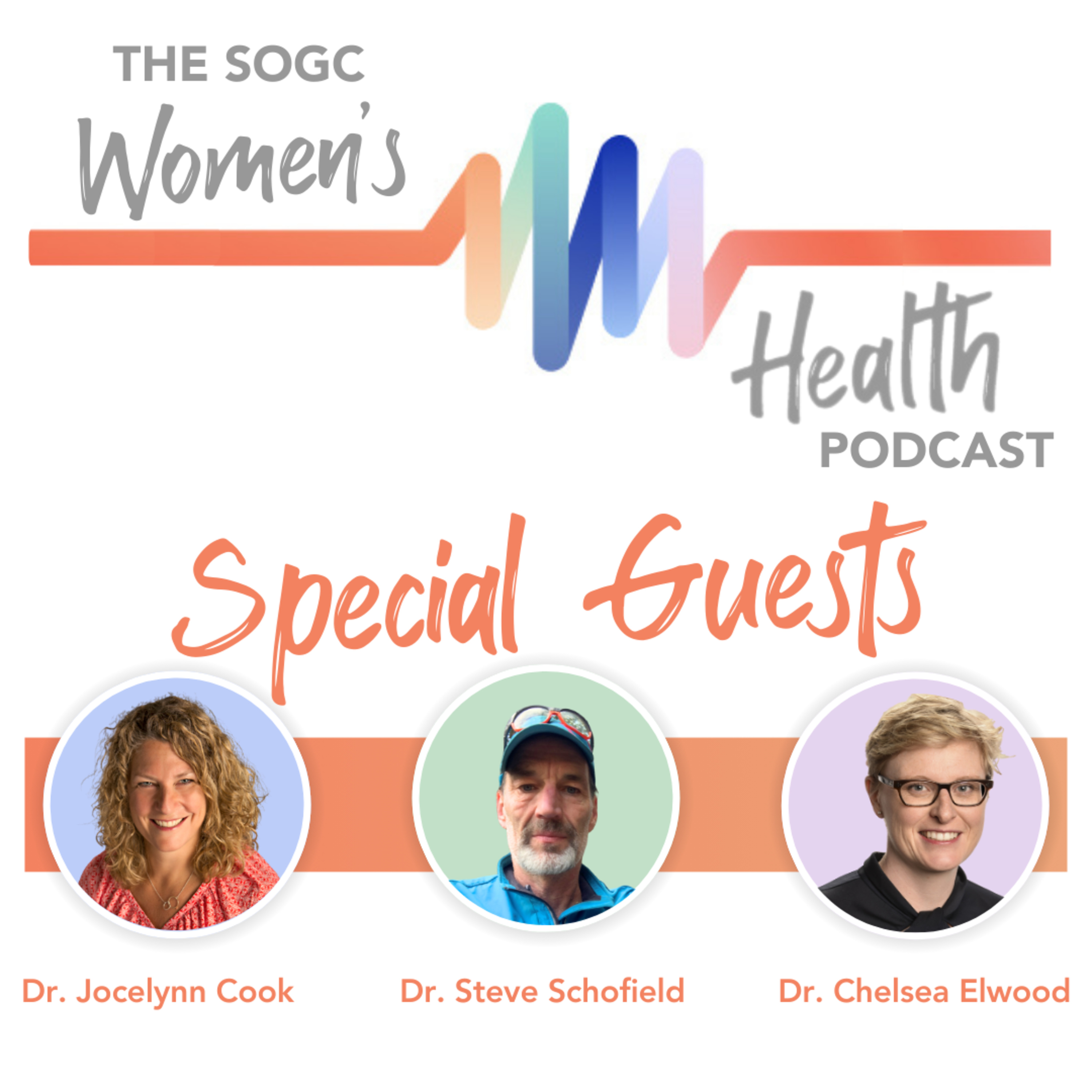The SOGC Women’s Health Podcast / Balado sur la santé des femmes de la SOGC