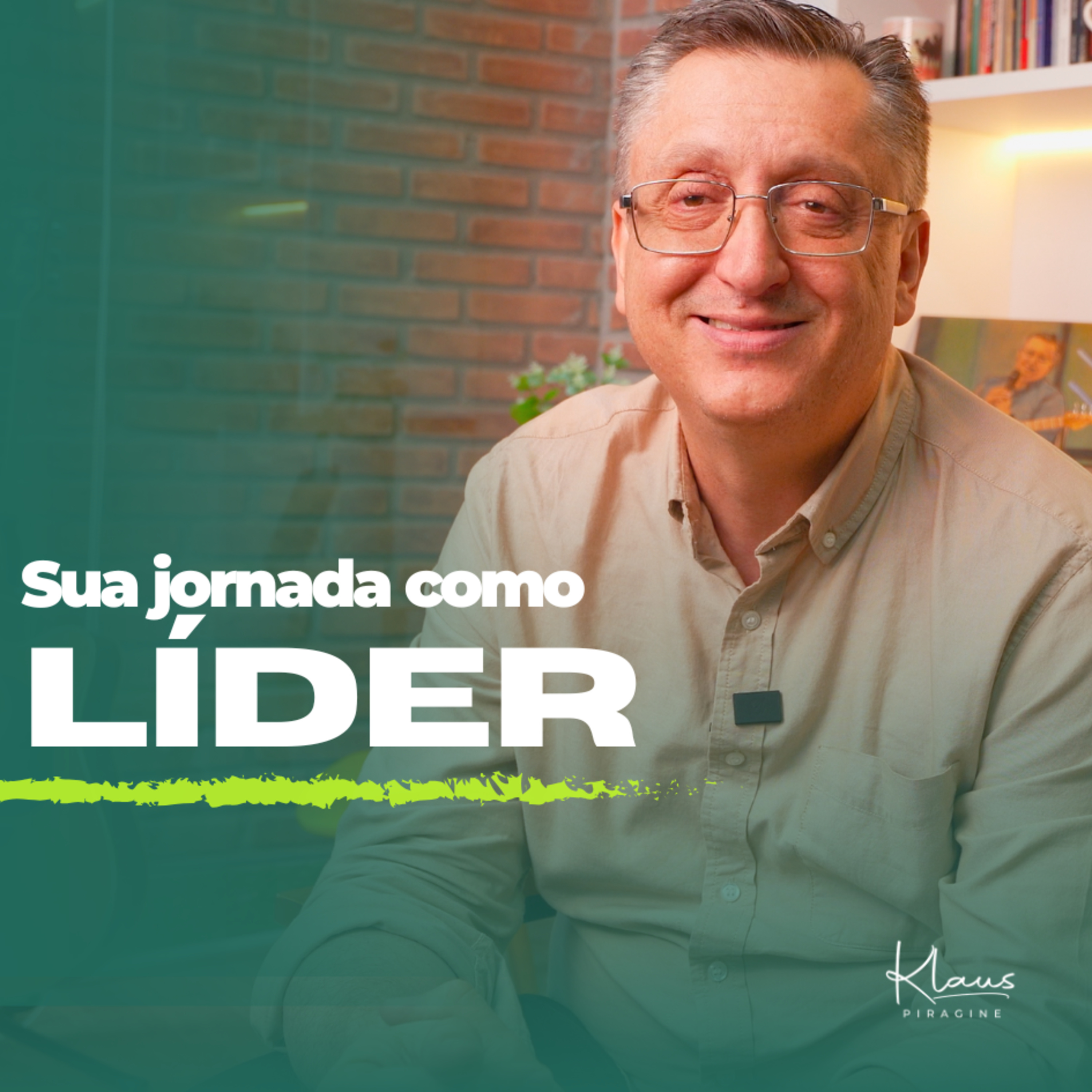 Liderança com Klaus Piragine