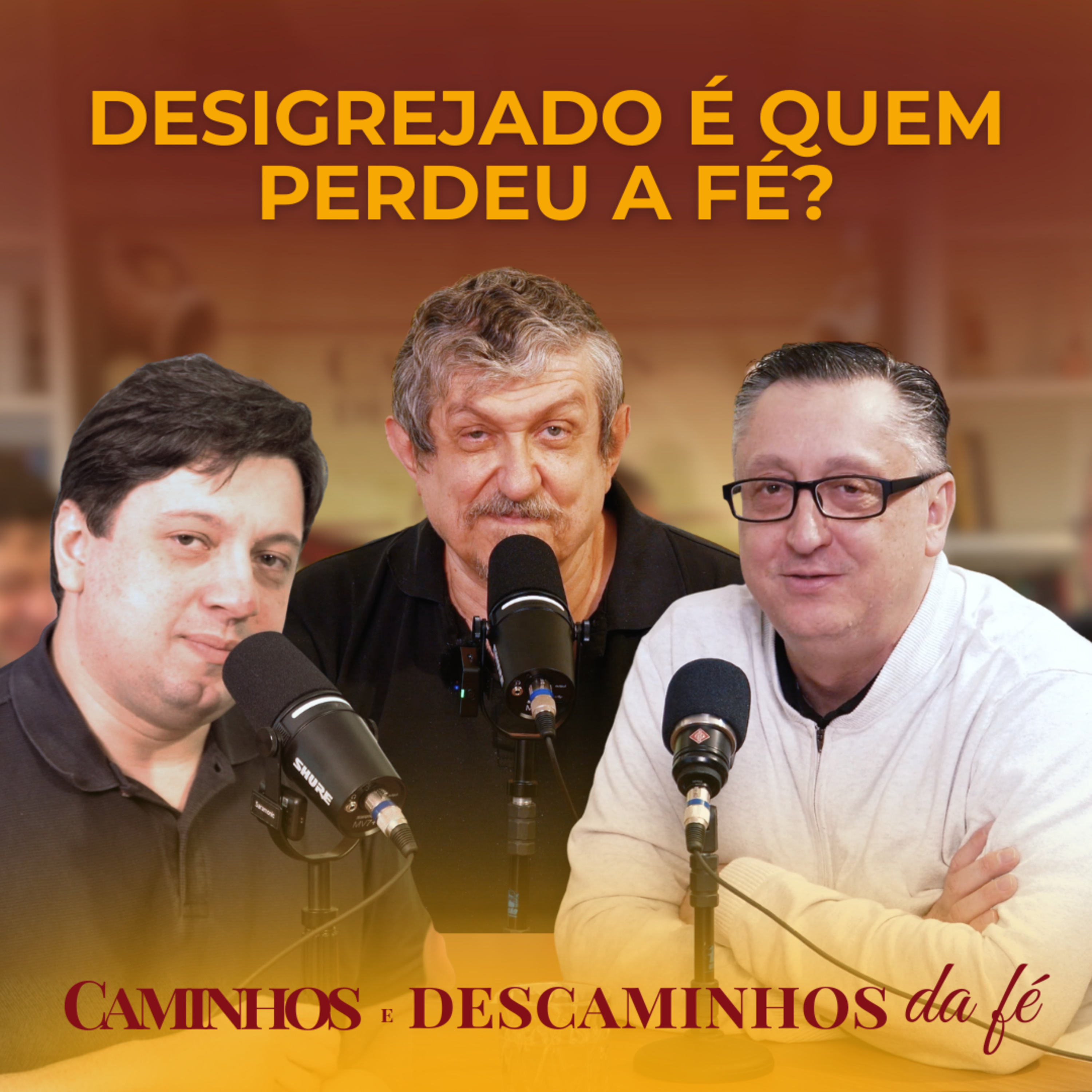 Desigrejado ou desviado? | Caminhos e descaminhos da fé - #6 episode artwork