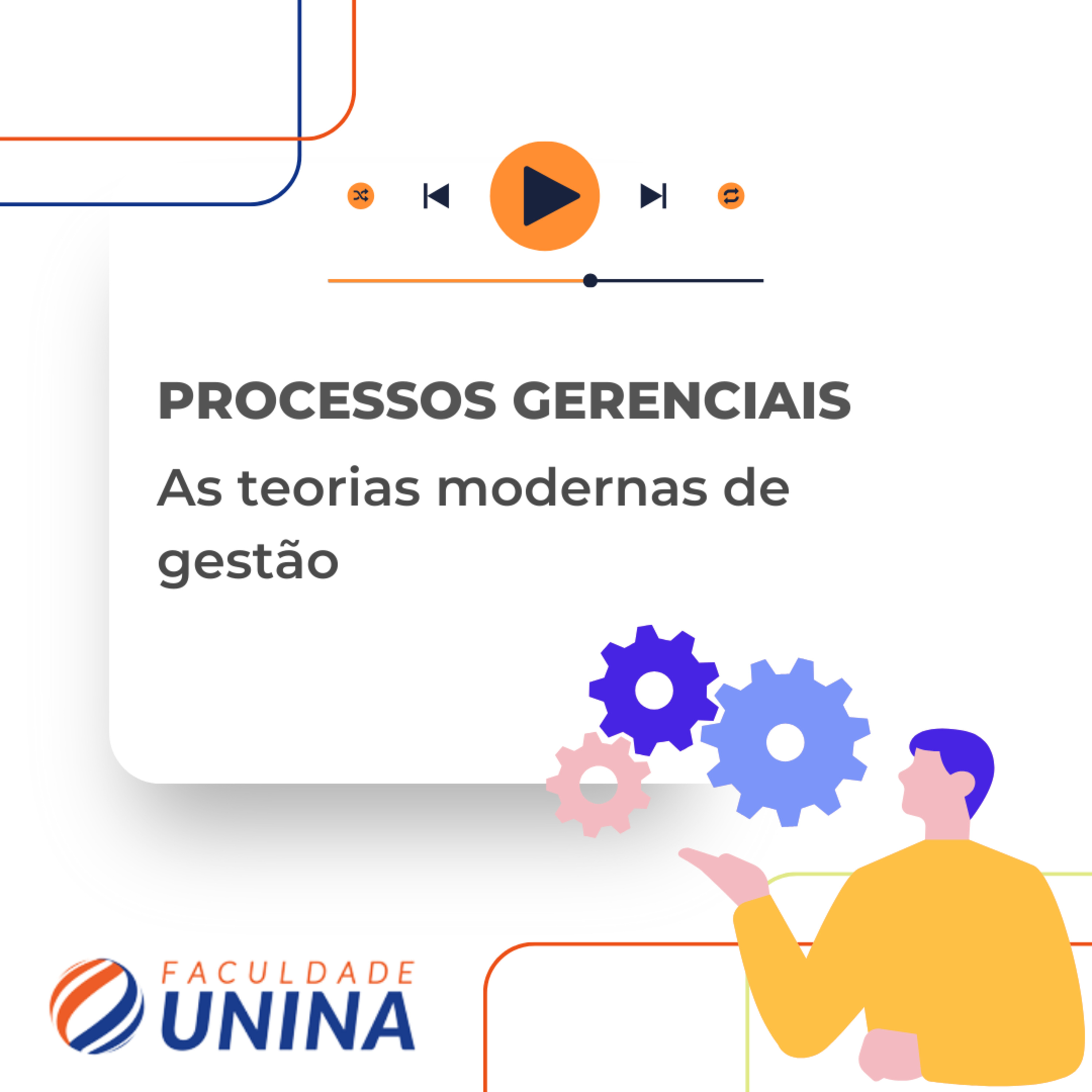 As teorias modernas de gestão