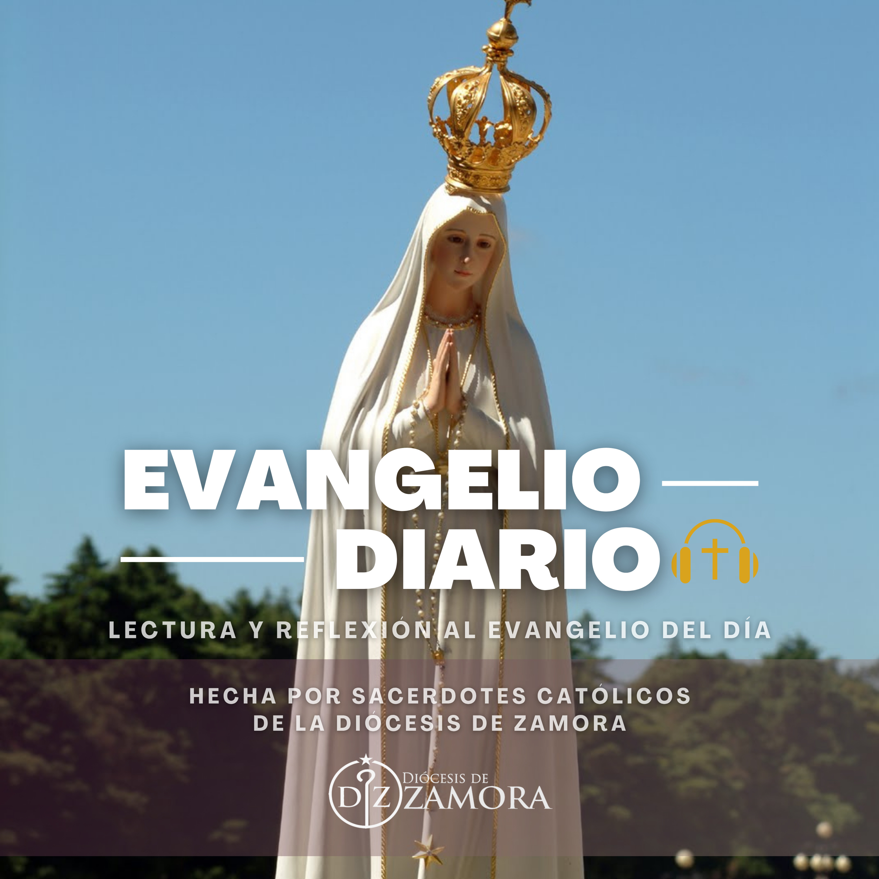 13 de mayo MIÉRCOLES - NUESTRA SEÑORA DE FÁTIMA episode artwork