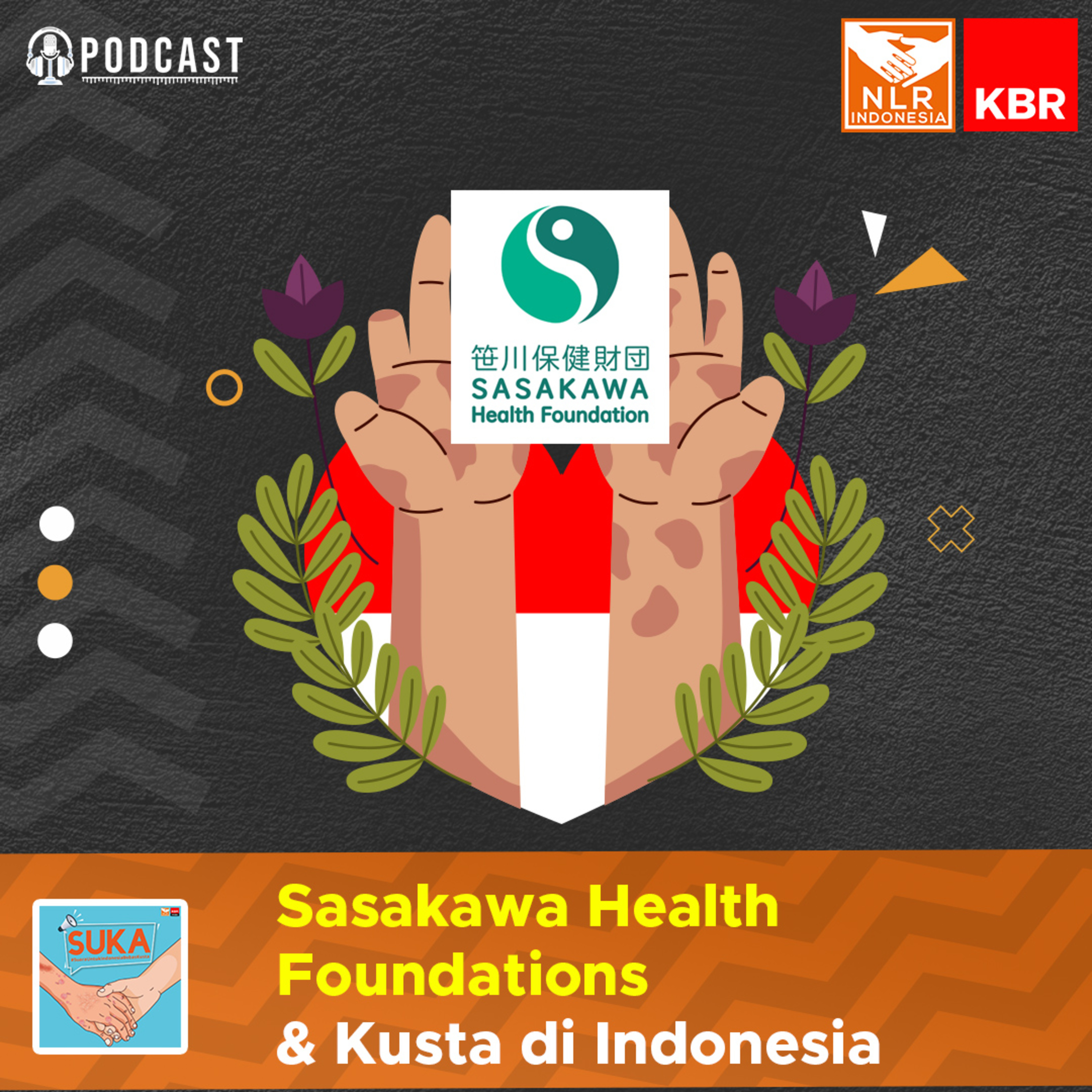 SUKA #SuaraUntukIndonesiaBebasKusta