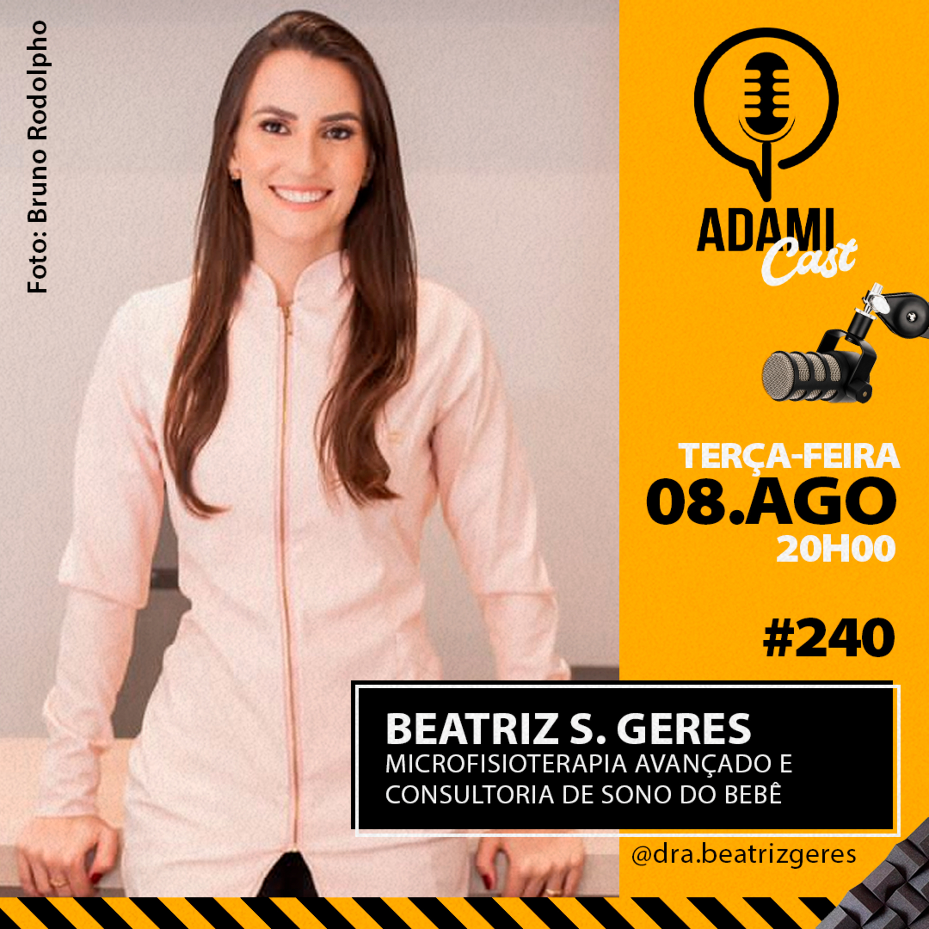 #240 - Beatriz S. Geres - Microfisioterapia Avançado e Cconsultoria de Sono do Bebê - AdamiCast episode artwork