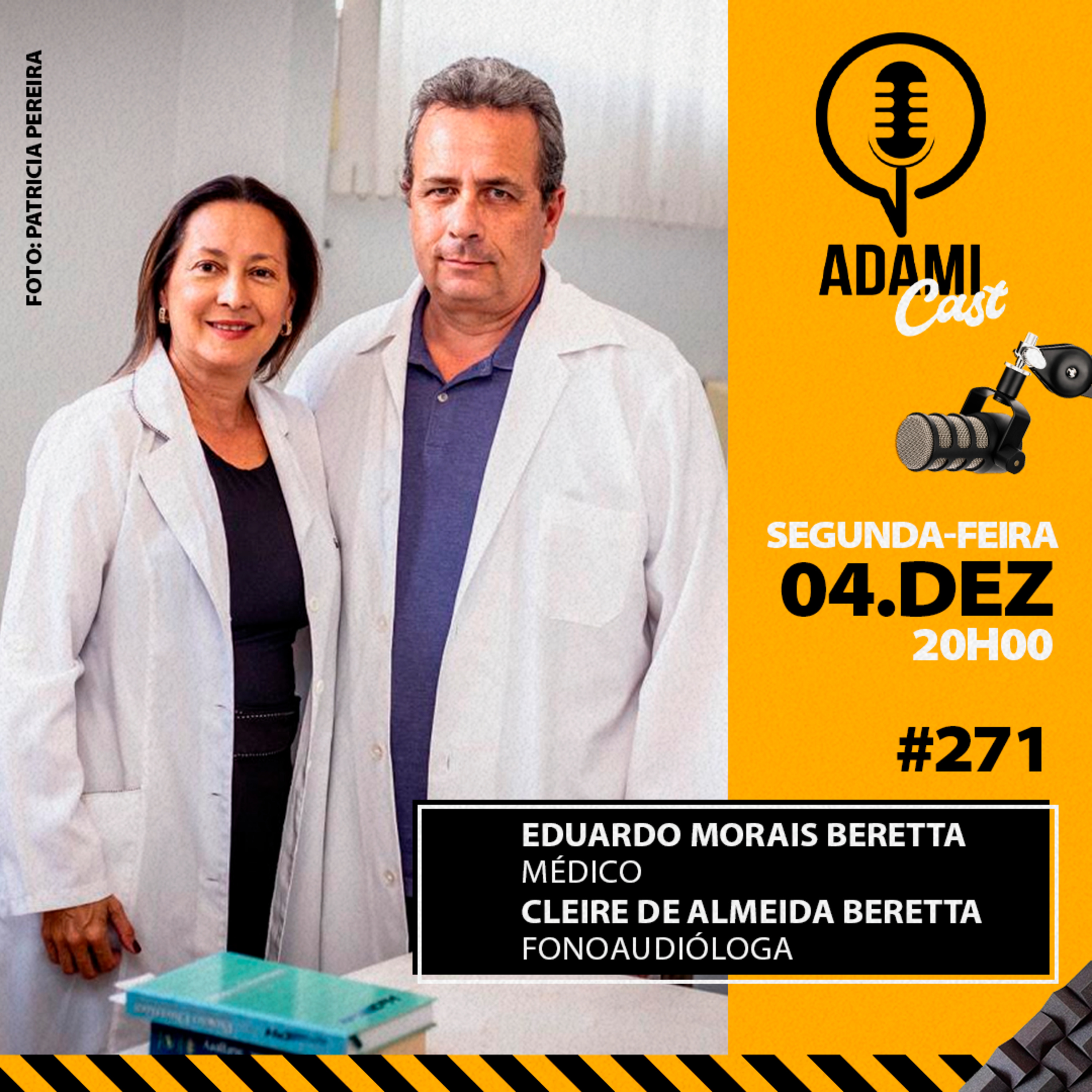 #271 - Eduardo Morais Beretta (Médico) e Cleire de Almeida Beretta (Fonoaudióloga) - AdamiCast episode artwork