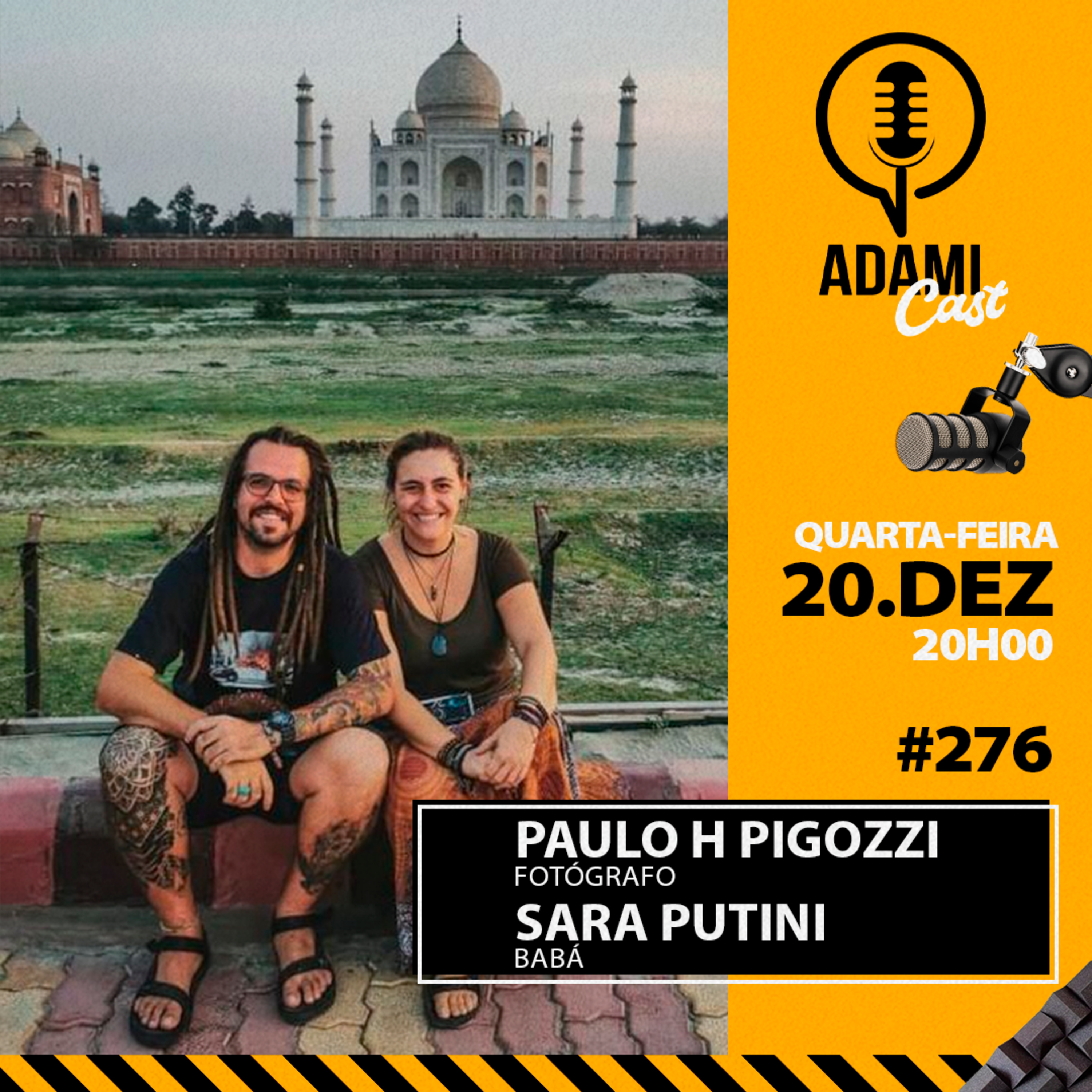 #276 - Paulo H. Pigozzi (Fotógrafo) e Sara Putini (Babá) - AdamiCast episode artwork