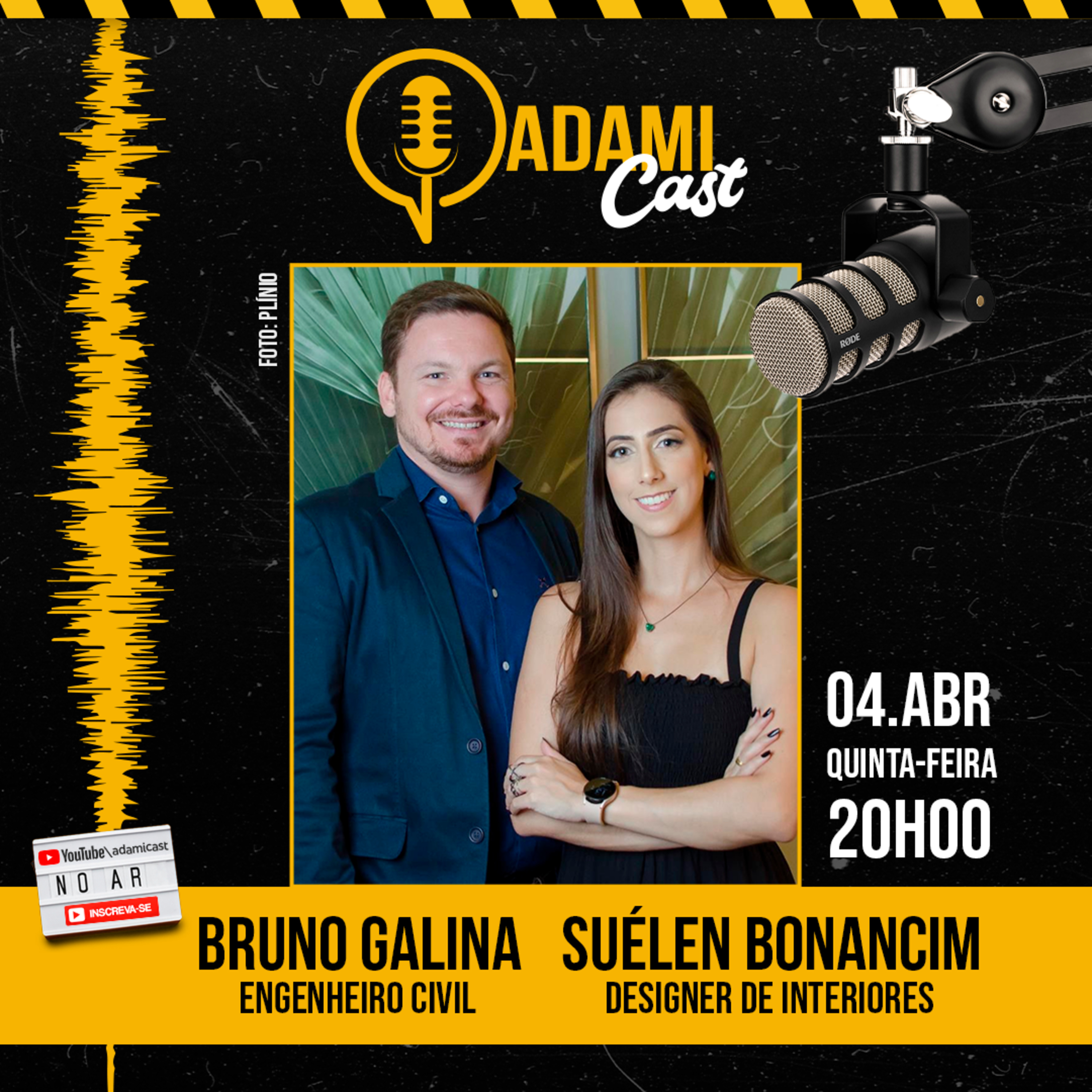 #299 - Bruno Galina (Engenheiro Civil) e Suélen Bonancim (Designer de Inteiores) - AdamiCast episode artwork